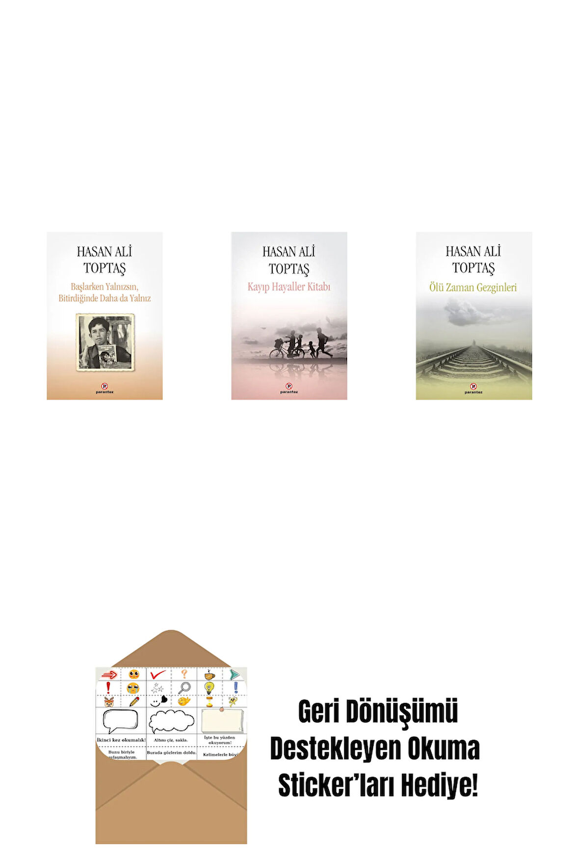 Başlarken Yalnızsın Bitirdiğinde Daha da Yalnız + Kayıp Hayaller Kitabı + Ölü Zaman Gezginleri + Okuma Sticker'ları