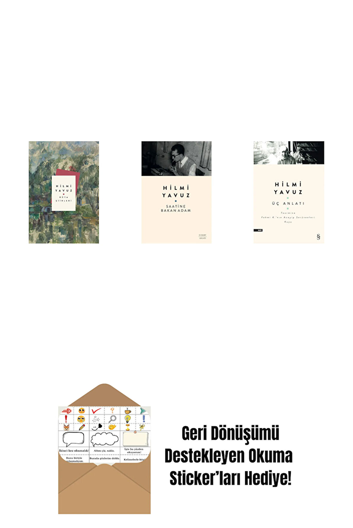 Rüya Şiirleri (Ciltli) + Saatine Bakan Adam + Üç Anlatı + Okuma Sticker'ları