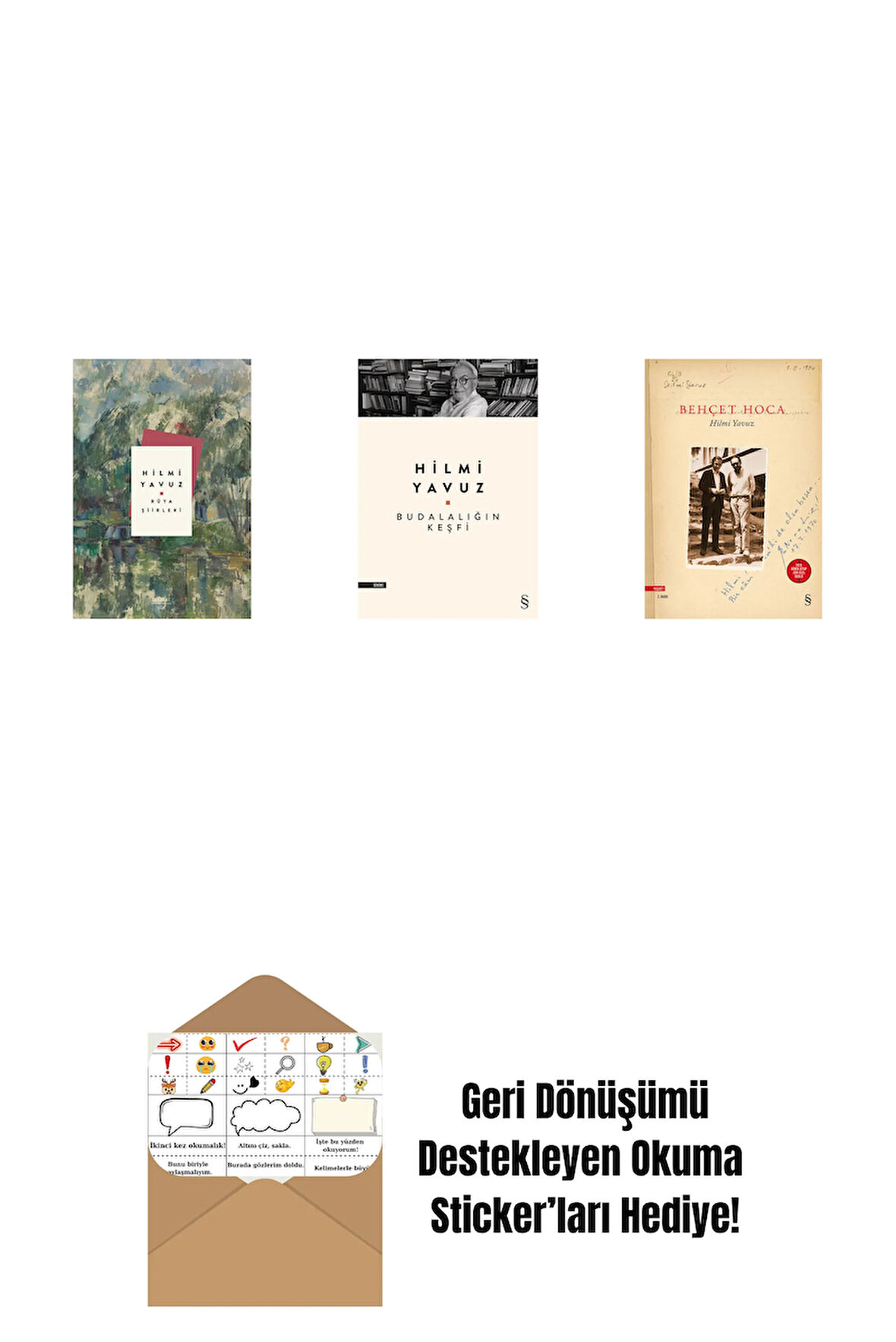 Rüya Şiirleri (Ciltli) + Budalalığın Keşfi + Behçet Hoca + Okuma Sticker'ları