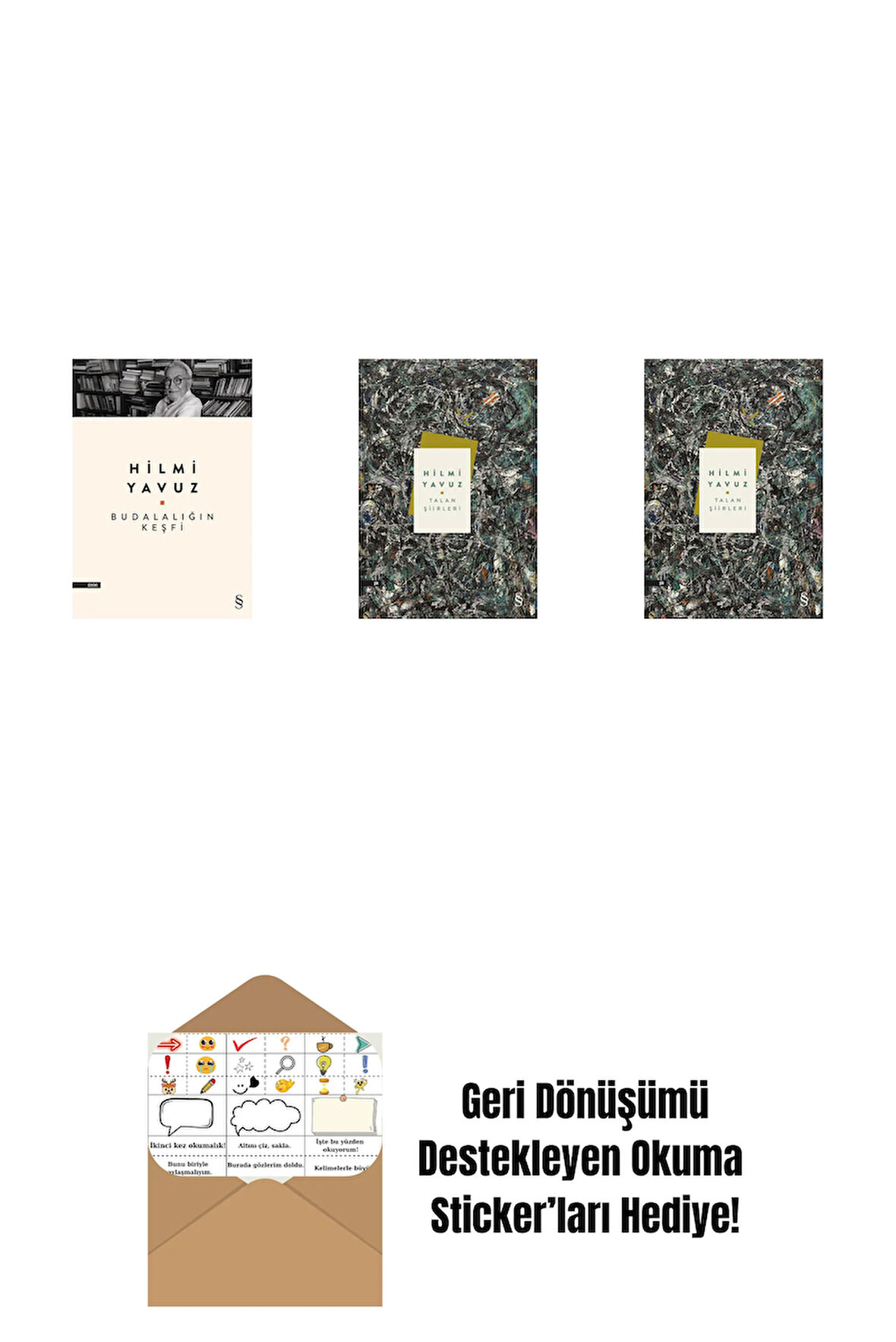 Budalalığın Keşfi + Talan Şiirleri (Ciltli) + Talan Şiirleri + Okuma Sticker'ları