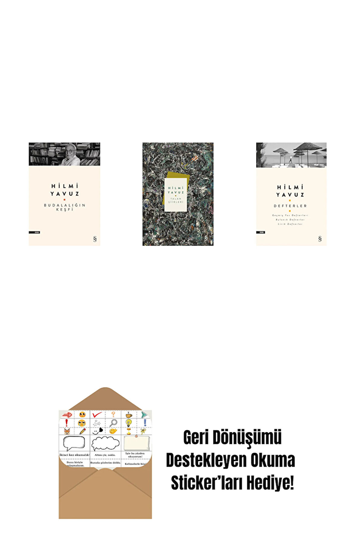 Budalalığın Keşfi + Talan Şiirleri (Ciltli) + Defterler + Okuma Sticker'ları