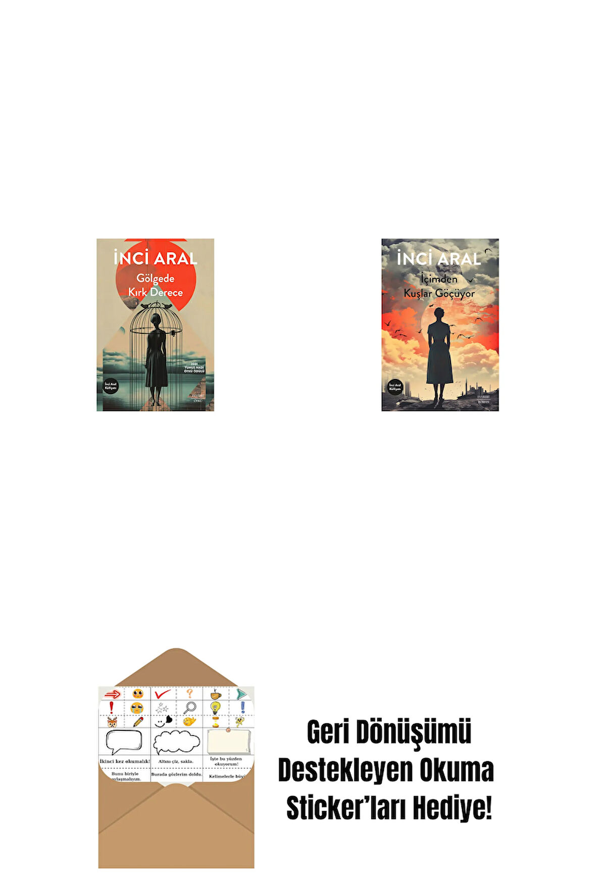 Gölgede Kırk Derece + İçimden Kuşlar Göçüyor + Okuma Sticker'ları