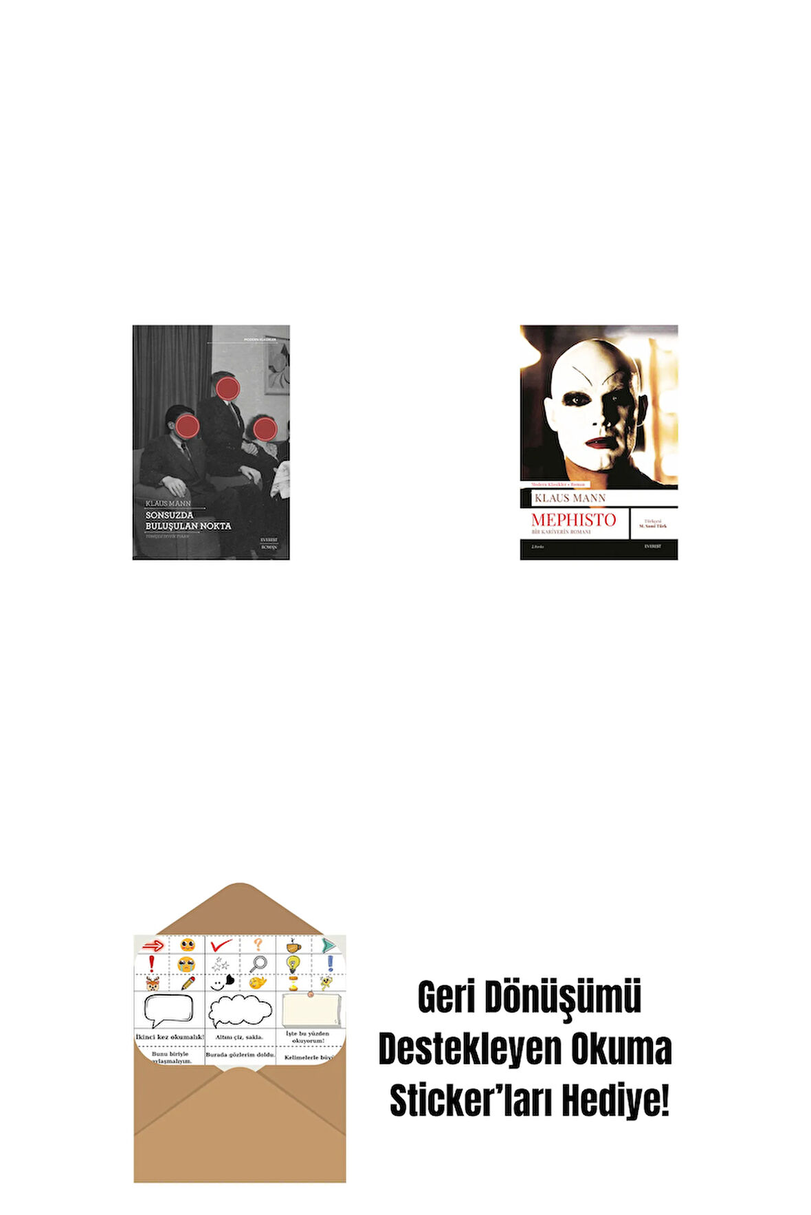 Sonsuzda Buluşulan Nokta + Mephisto - Bir Kariyerin Romanı + Okuma Sticker'ları