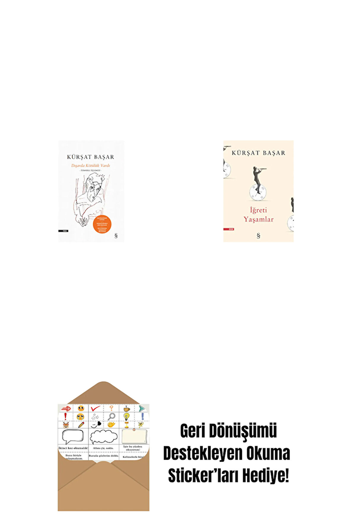 Dışarda Kötülük Vardı (Ciltli) + İğreti Yaşamlar + Okuma Sticker'ları