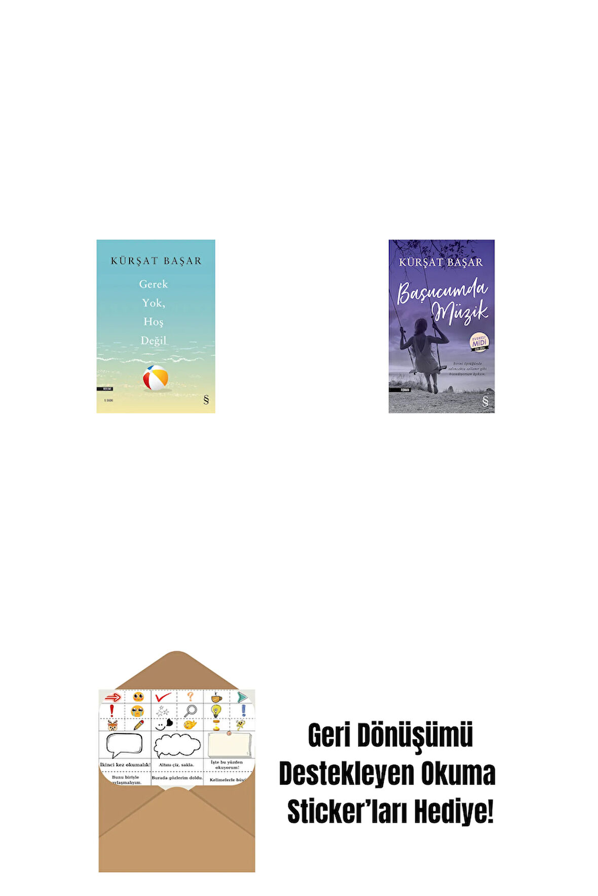 Gerek Yok, Hoş Değil + Başucumda Müzik (Midi Boy) + Okuma Sticker'ları