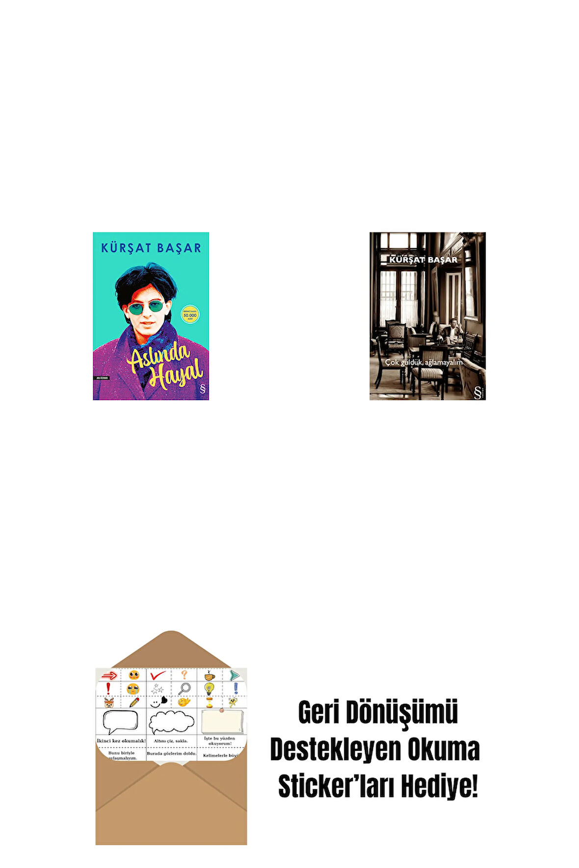 Aslında Hayal + Çok Güldük, Ağlamayalım + Okuma Sticker'ları