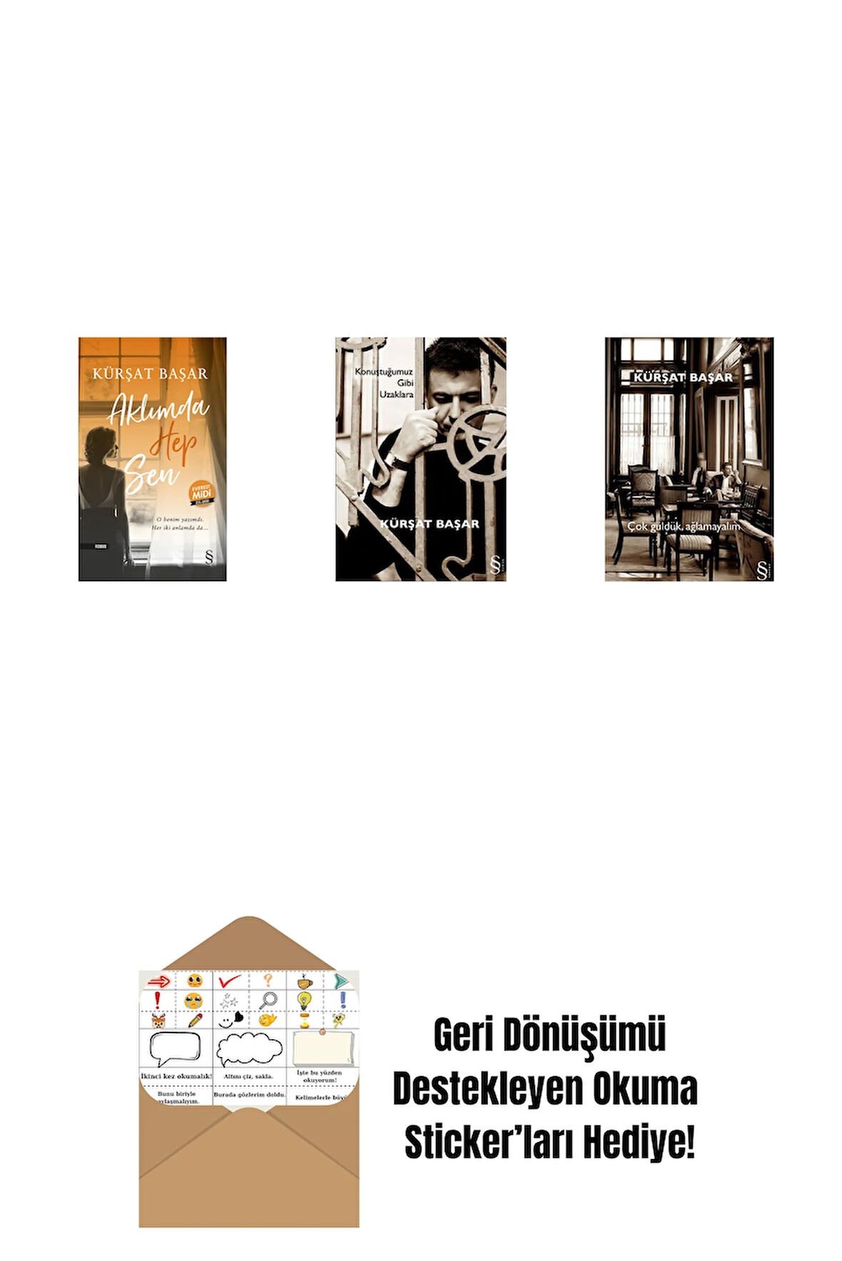 Aklımda Hep Sen (Midi Boy) + Konuştuğumuz Gibi Uzaklara + Çok Güldük, Ağlamayalım + Okuma Sticker'ları