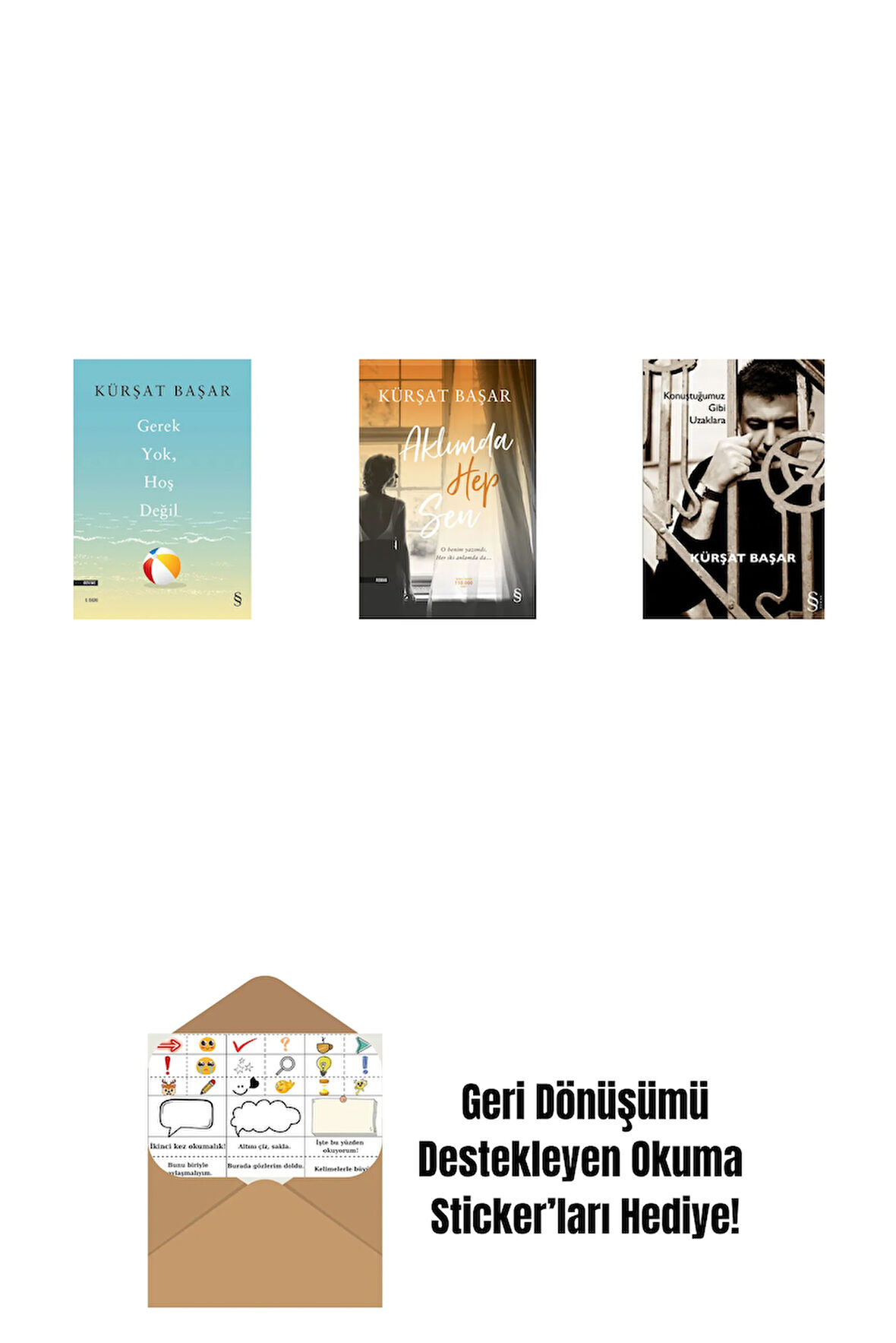 Gerek Yok, Hoş Değil + Aklımda  Hep Sen + Konuştuğumuz Gibi Uzaklara + Okuma Sticker'ları