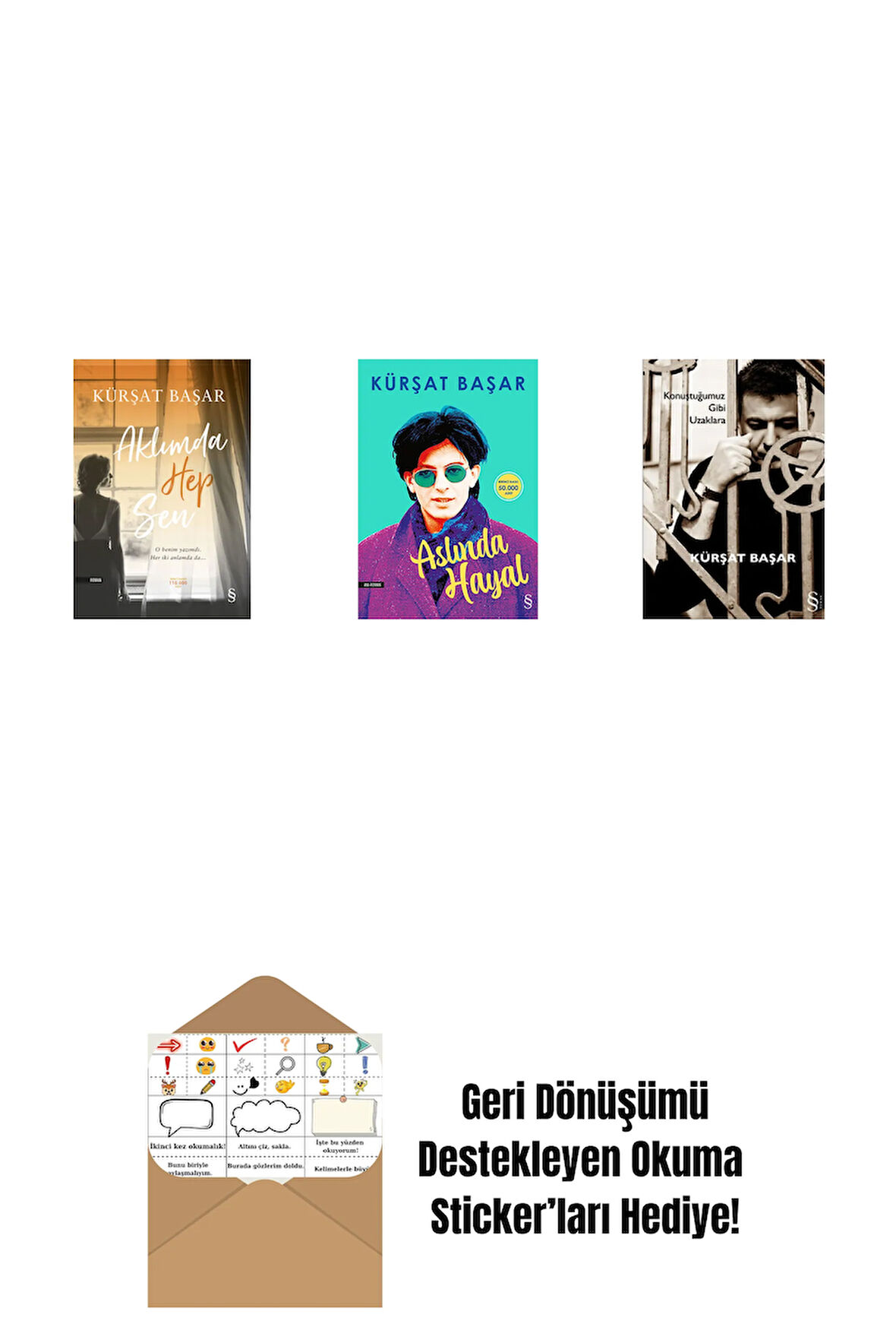 Aklımda  Hep Sen + Aslında Hayal + Konuştuğumuz Gibi Uzaklara + Okuma Sticker'ları