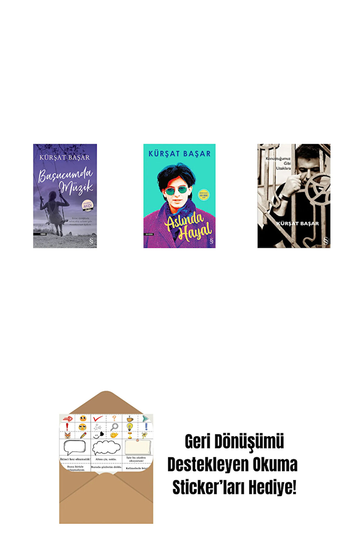 Başucumda Müzik (Midi Boy) + Aslında Hayal + Konuştuğumuz Gibi Uzaklara + Okuma Sticker'ları