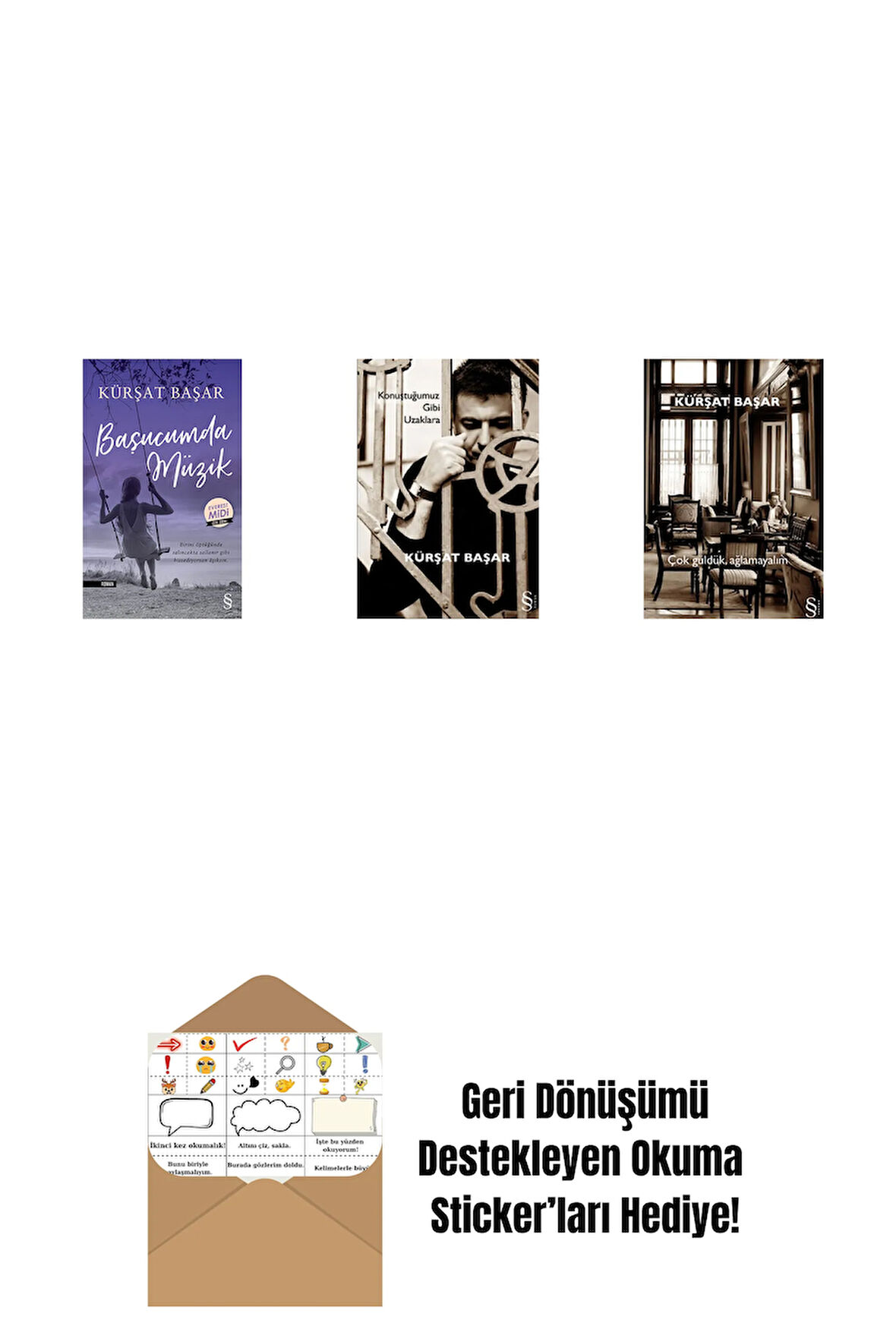 Başucumda Müzik (Midi Boy) + Konuştuğumuz Gibi Uzaklara + Çok Güldük, Ağlamayalım + Okuma Sticker'ları