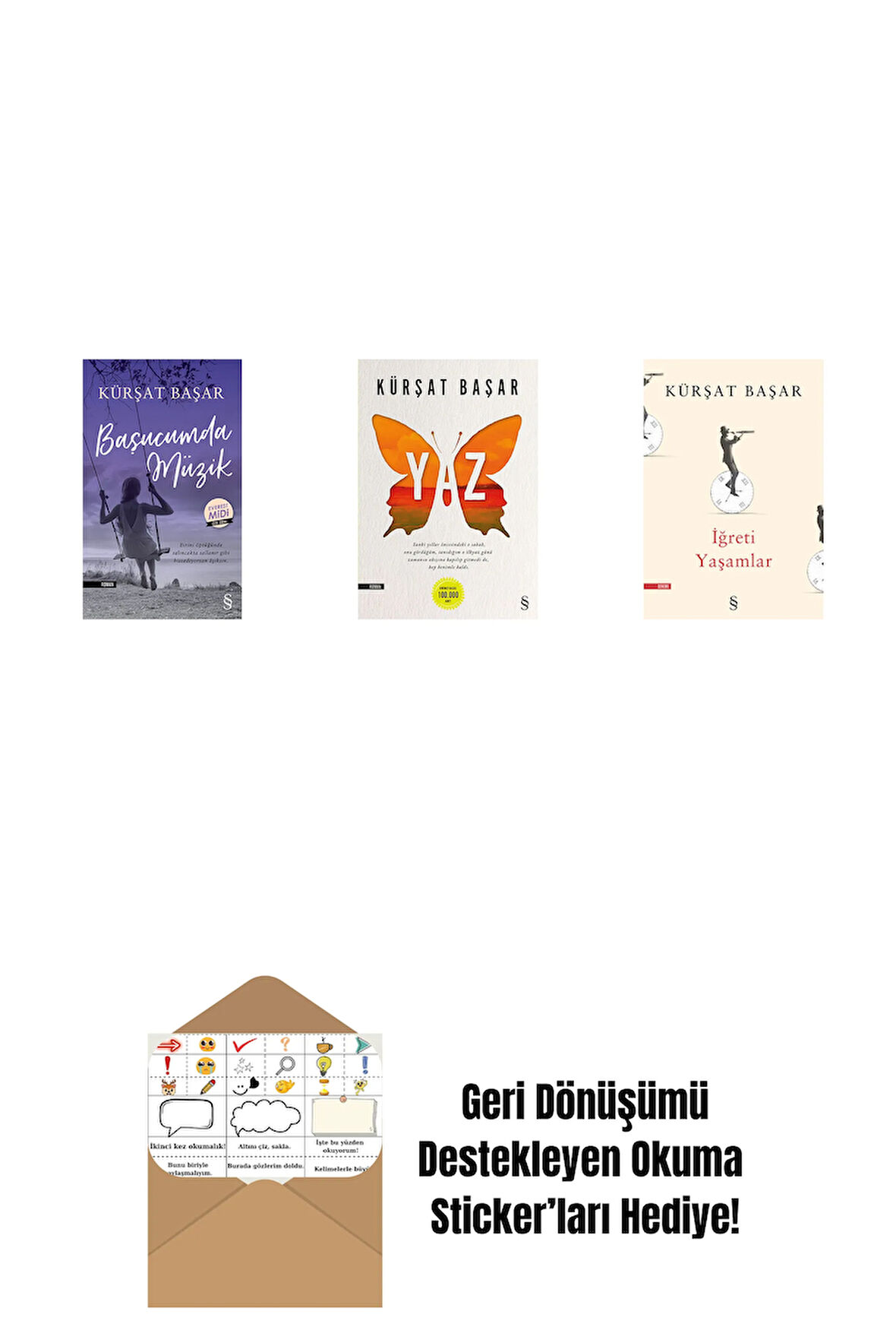 Başucumda Müzik (Midi Boy) + Yaz + İğreti Yaşamlar + Okuma Sticker'ları
