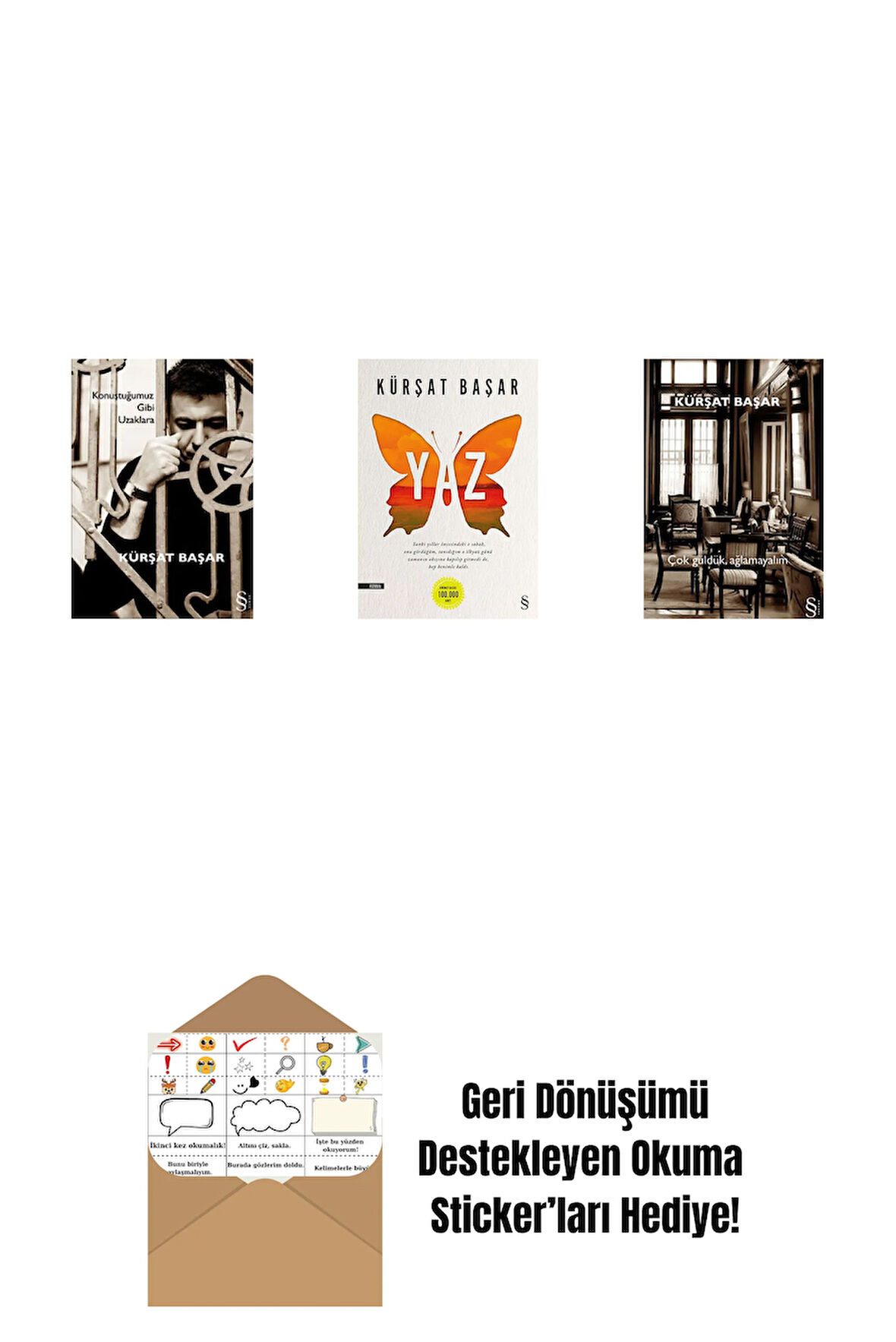 Konuştuğumuz Gibi Uzaklara + Yaz + Çok Güldük, Ağlamayalım + Okuma Sticker'ları