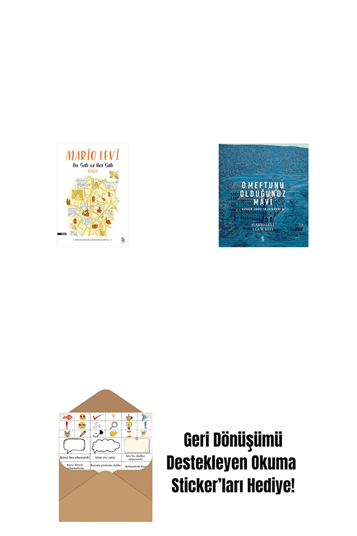 Bu Salı ve Her Salı Şişli + O Meftunu Olduğunuz Mavi + Okuma Sticker'ları