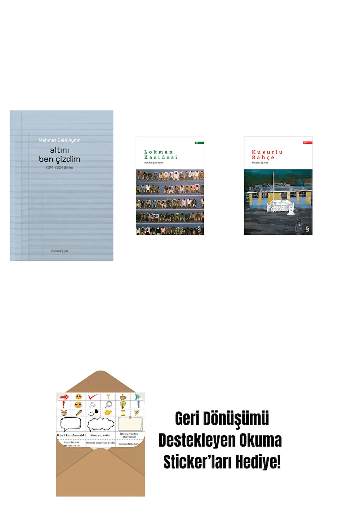 Altını Ben Çizdim + Lokman Kasidesi + Kusurlu Bahçe + Okuma Sticker'ları