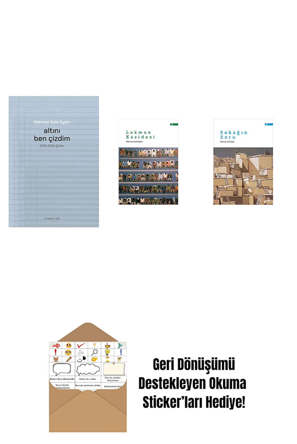 Altını Ben Çizdim + Lokman Kasidesi + Sokağın Zoru + Okuma Sticker'ları