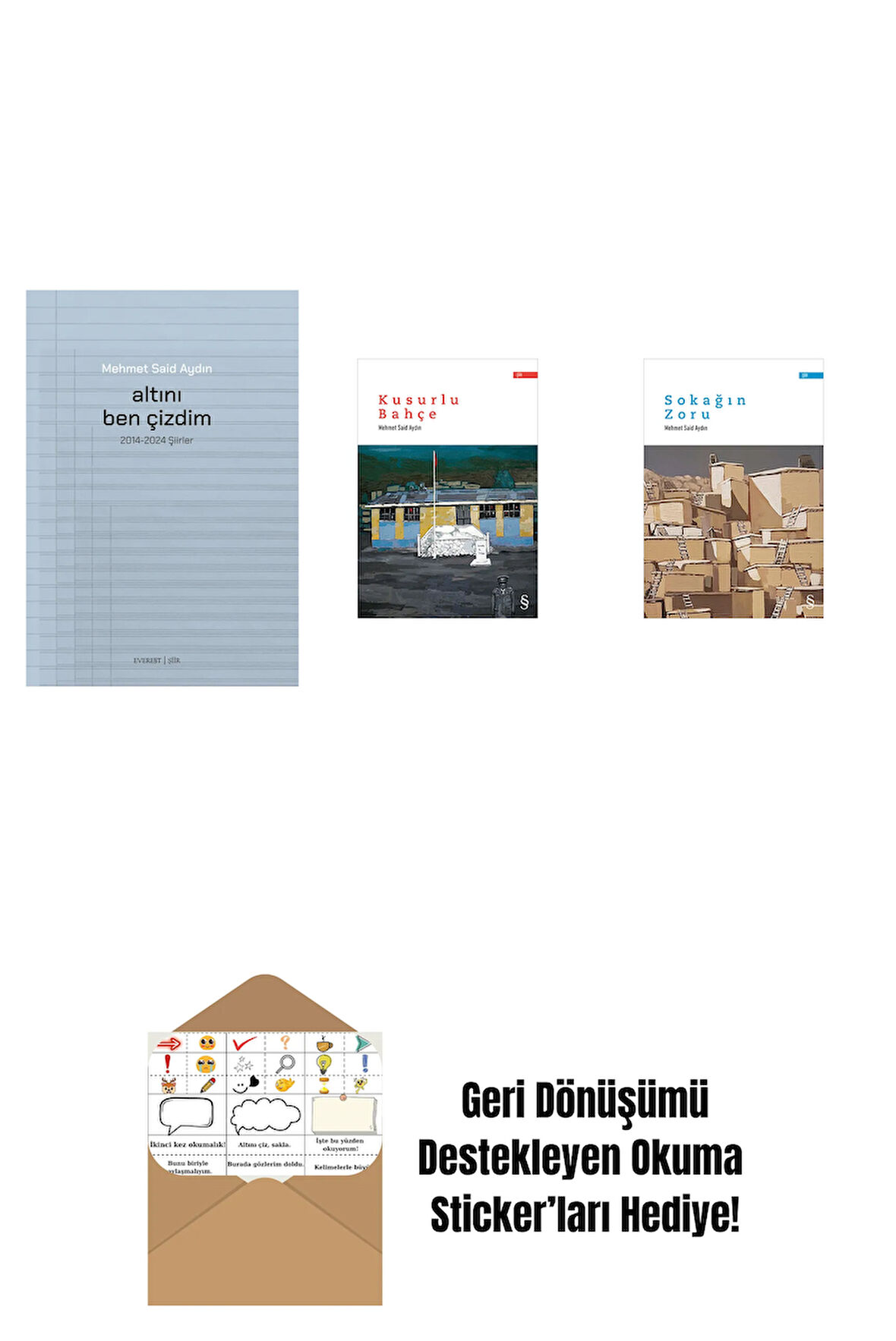 Altını Ben Çizdim + Kusurlu Bahçe + Sokağın Zoru + Okuma Sticker'ları