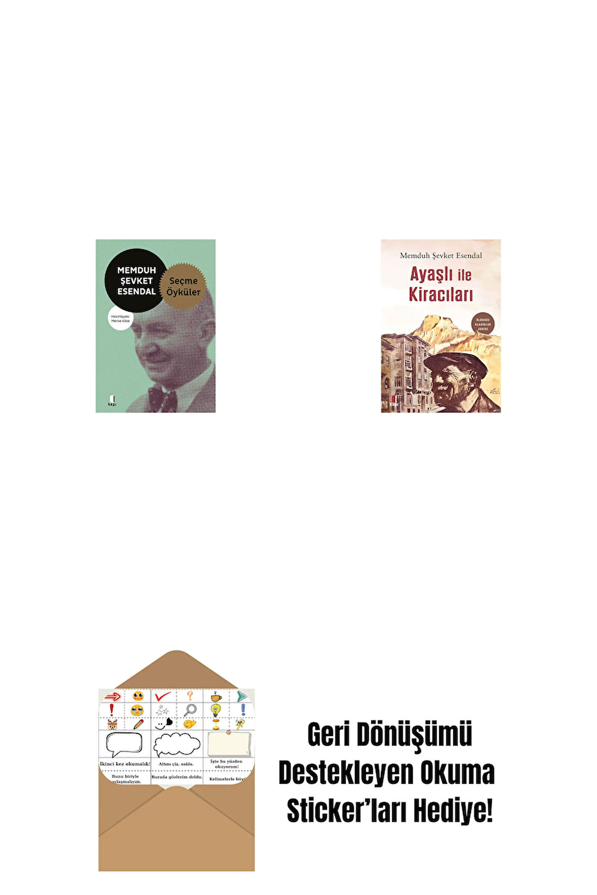 Memduh Şevket Esendal - Seçme Öyküler + Ayaşlı ile  Kiracıları + Okuma Sticker'ları