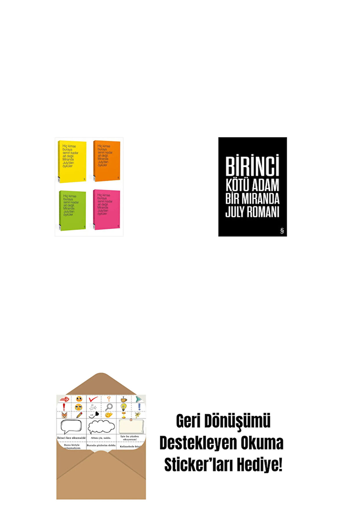 Hiç Kimse Buraya Senin Kadar Ait Değil + Birinci Kötü Adam + Okuma Sticker'ları