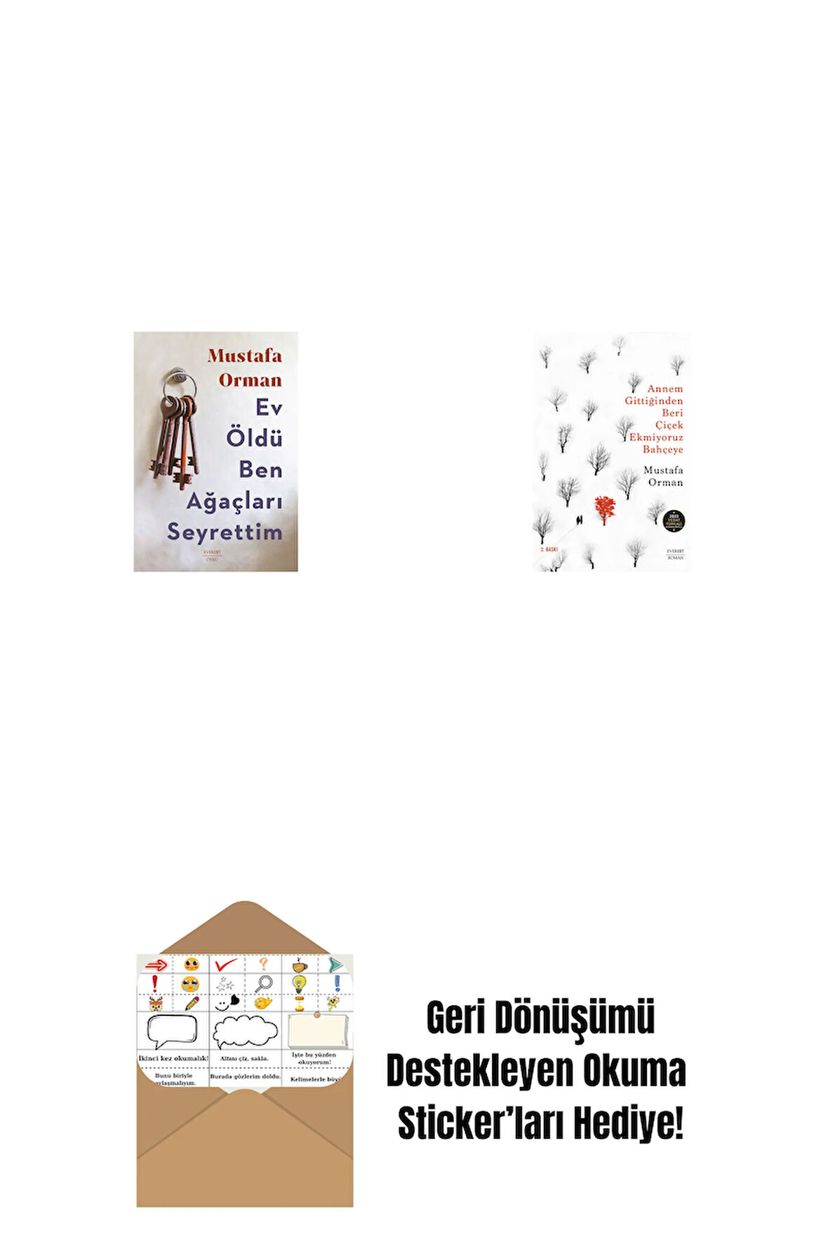 Ev Öldü Ben Ağaçları Seyrettim + Annem Gittiğinden Beri Çiçek Ekmiyoruz Bahçeye + Okuma Sticker'ları