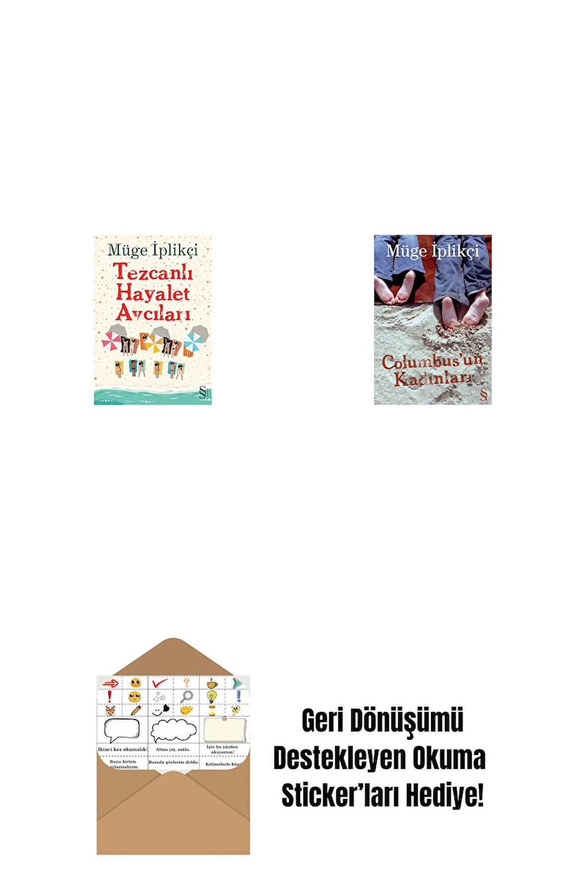 Tezcanlı Hayalet Avcıları + Columbus'un Kadınları + Okuma Sticker'ları