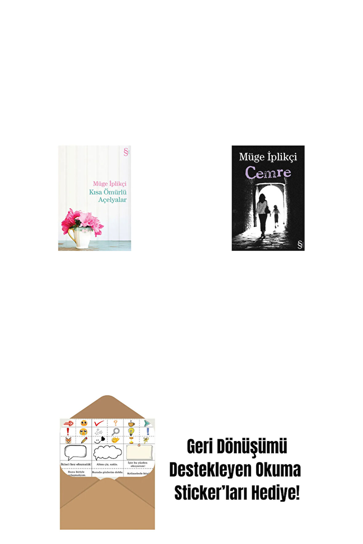 Kısa Ömürlü Açelyalar + Cemre + Okuma Sticker'ları