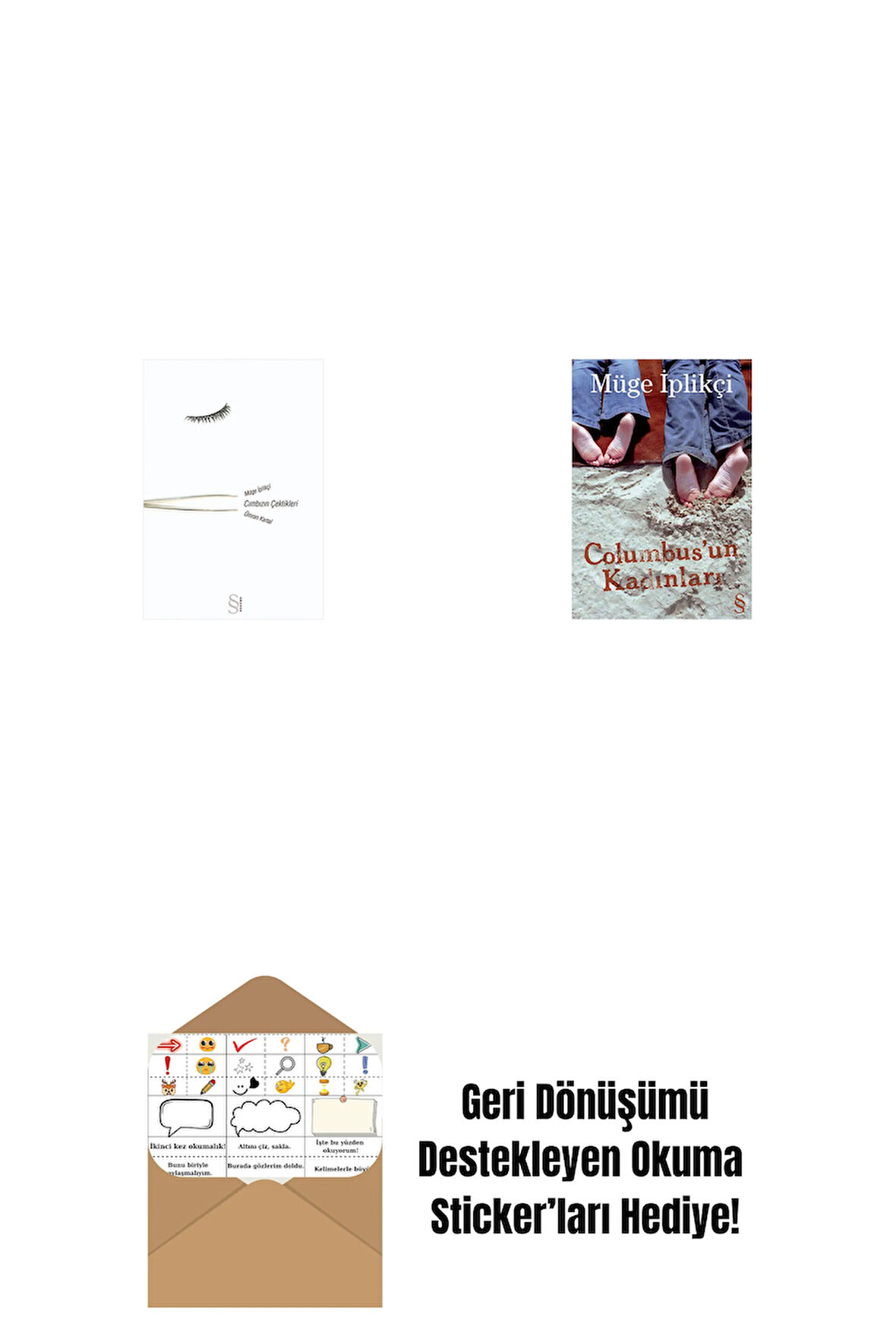 Cımbızın Çektikleri + Columbus'un Kadınları + Okuma Sticker'ları