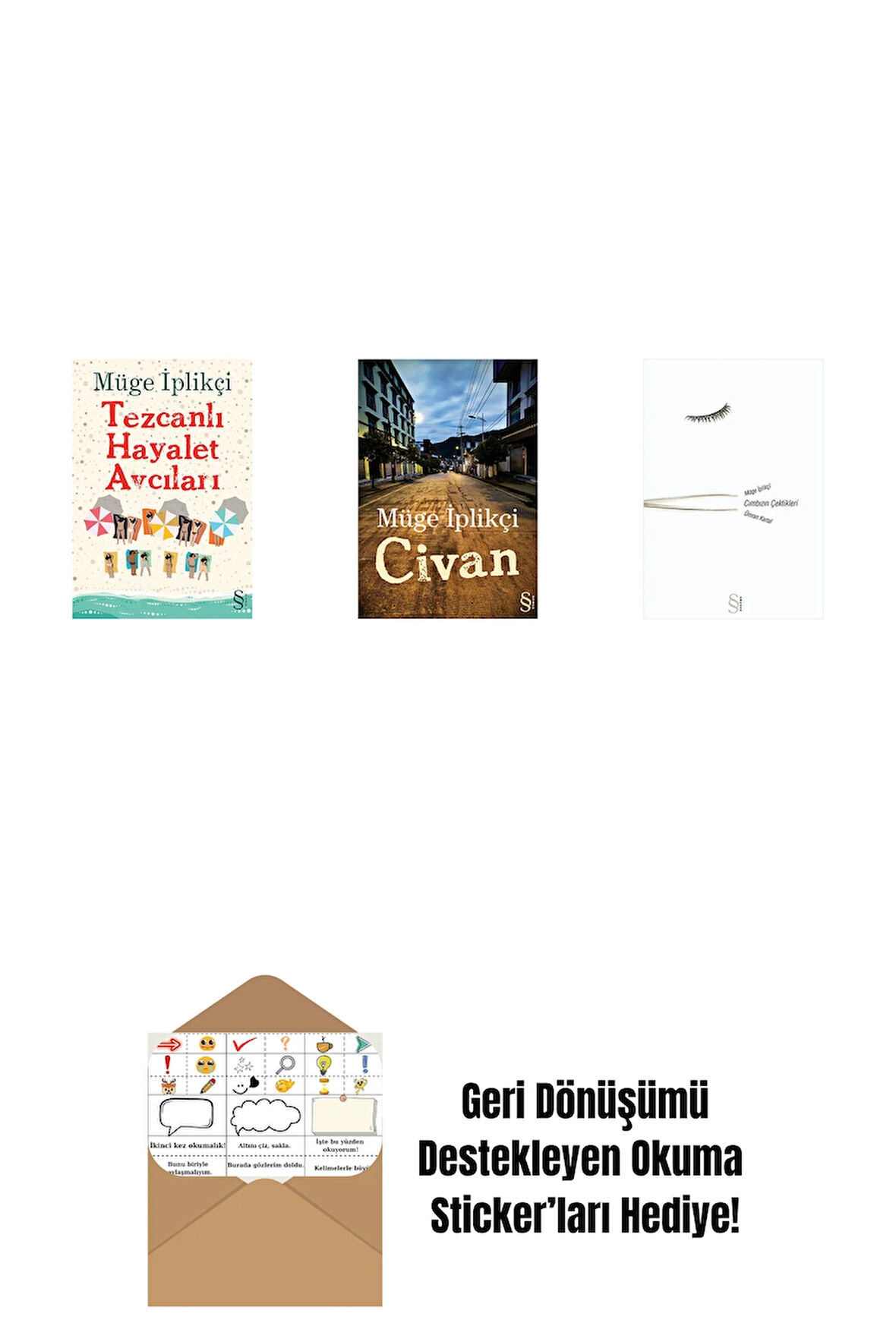 Tezcanlı Hayalet Avcıları + Civan + Cımbızın Çektikleri + Okuma Sticker'ları