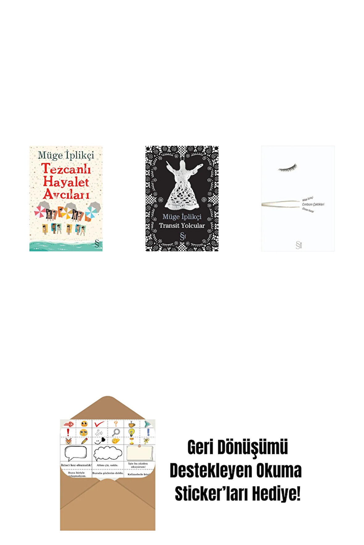 Tezcanlı Hayalet Avcıları + Transit Yolcular + Cımbızın Çektikleri + Okuma Sticker'ları