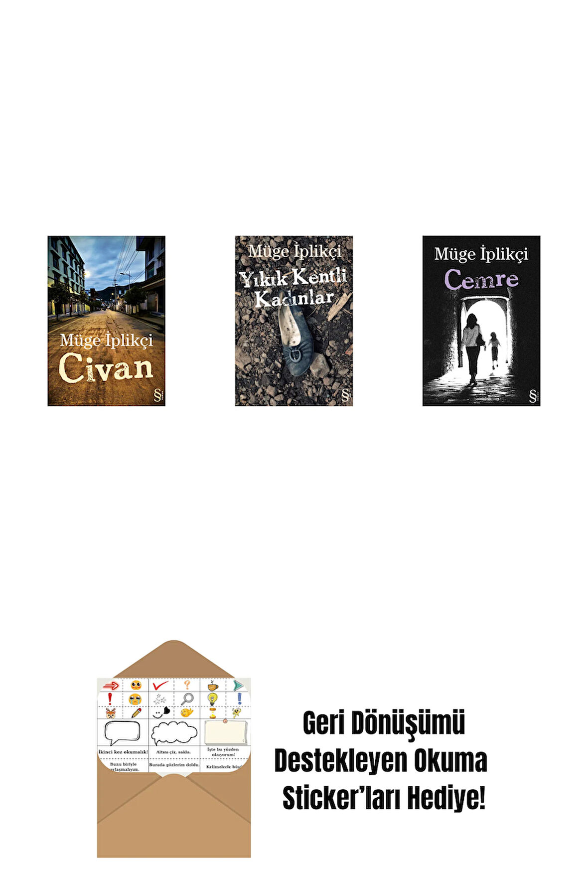Civan + Yıkık Kentli Kadınlar + Cemre + Okuma Sticker'ları