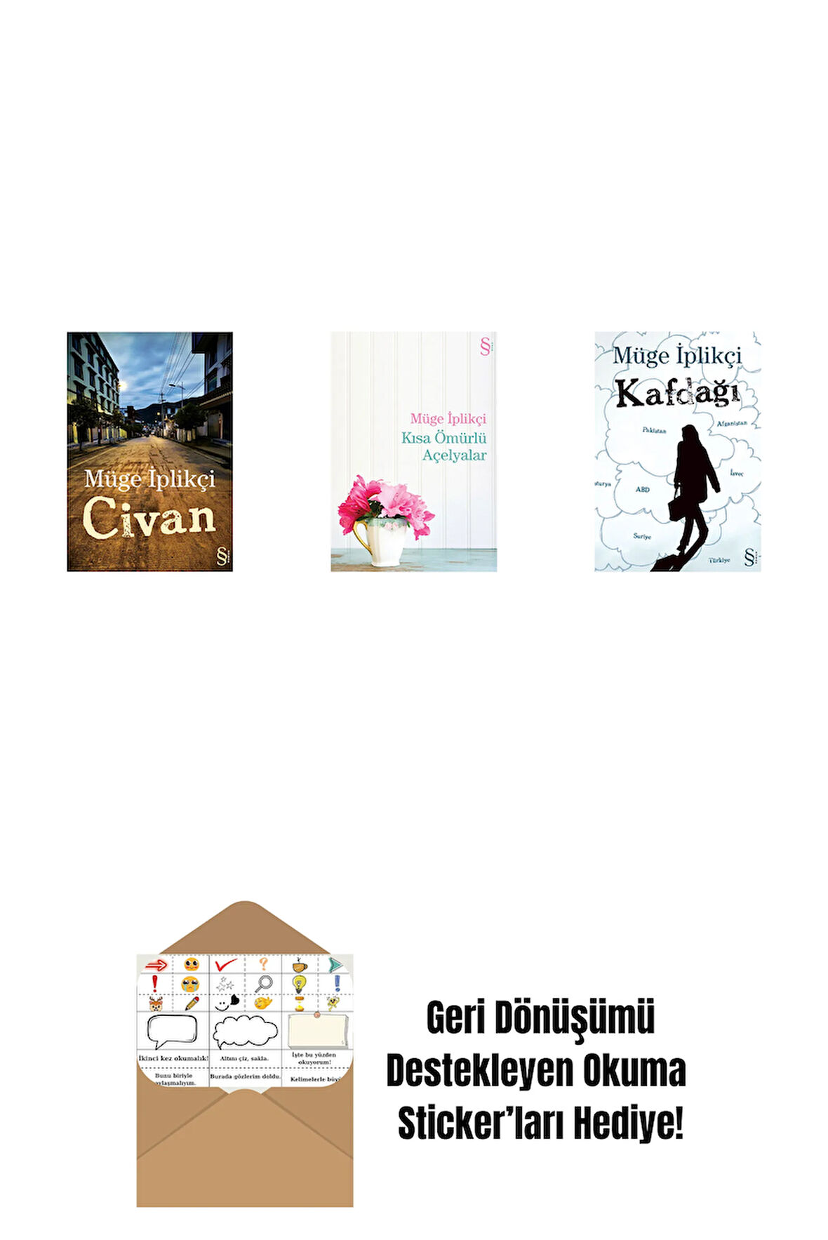 Civan + Kısa Ömürlü Açelyalar + Kafdağı + Okuma Sticker'ları