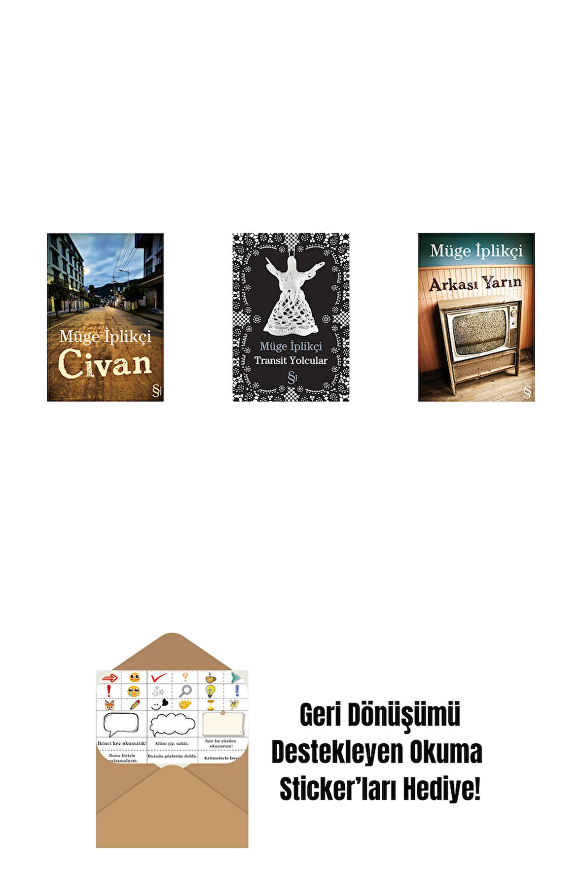 Civan + Transit Yolcular + Arkası Yarın + Okuma Sticker'ları