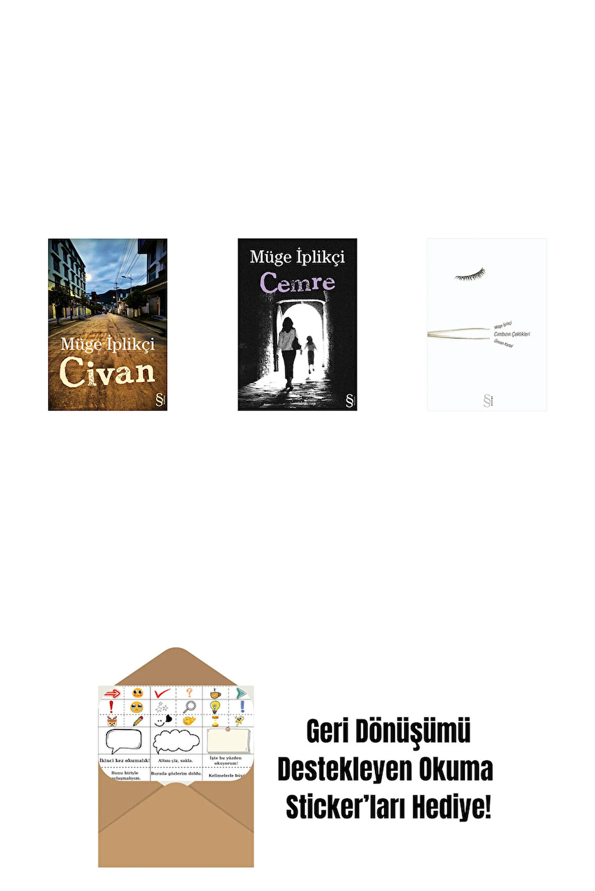Civan + Cemre + Cımbızın Çektikleri + Okuma Sticker'ları
