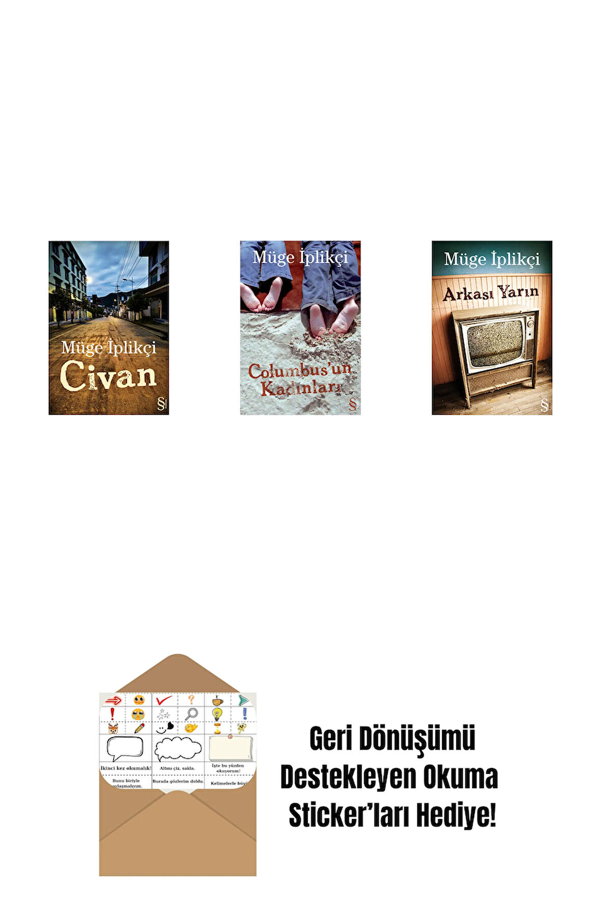 Civan + Columbus'un Kadınları + Arkası Yarın + Okuma Sticker'ları