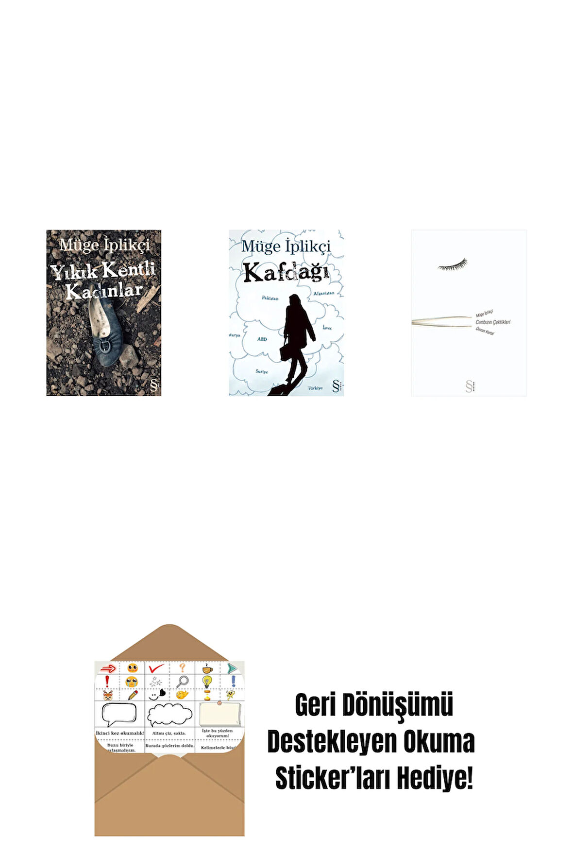 Yıkık Kentli Kadınlar + Kafdağı + Cımbızın Çektikleri + Okuma Sticker'ları