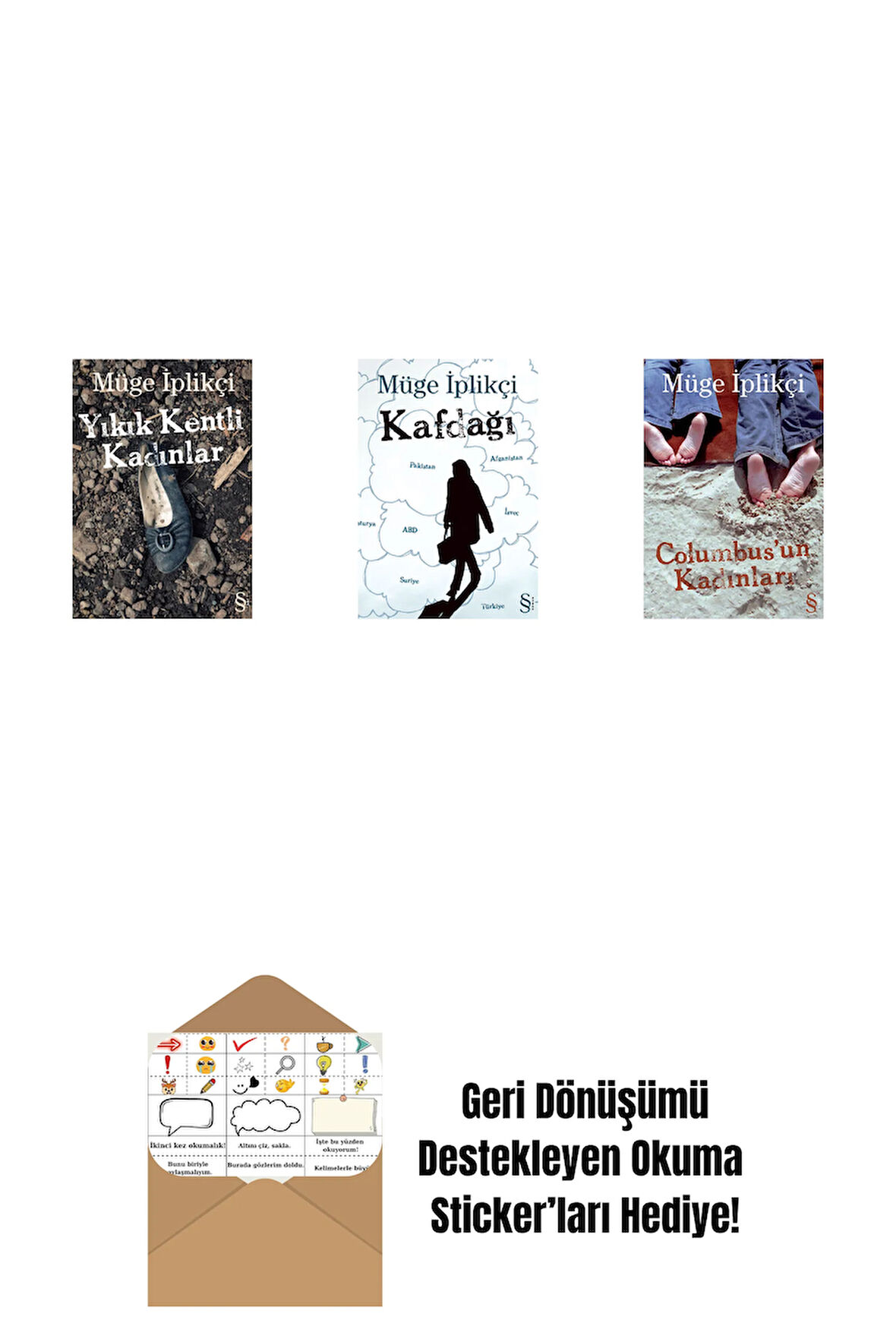 Yıkık Kentli Kadınlar + Kafdağı + Columbus'un Kadınları + Okuma Sticker'ları