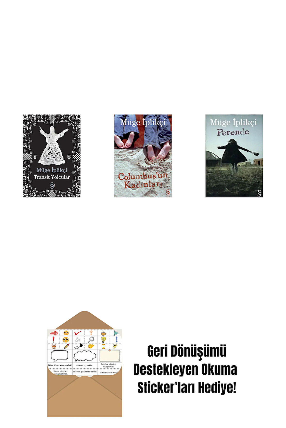 Transit Yolcular + Columbus'un Kadınları + Perende + Okuma Sticker'ları