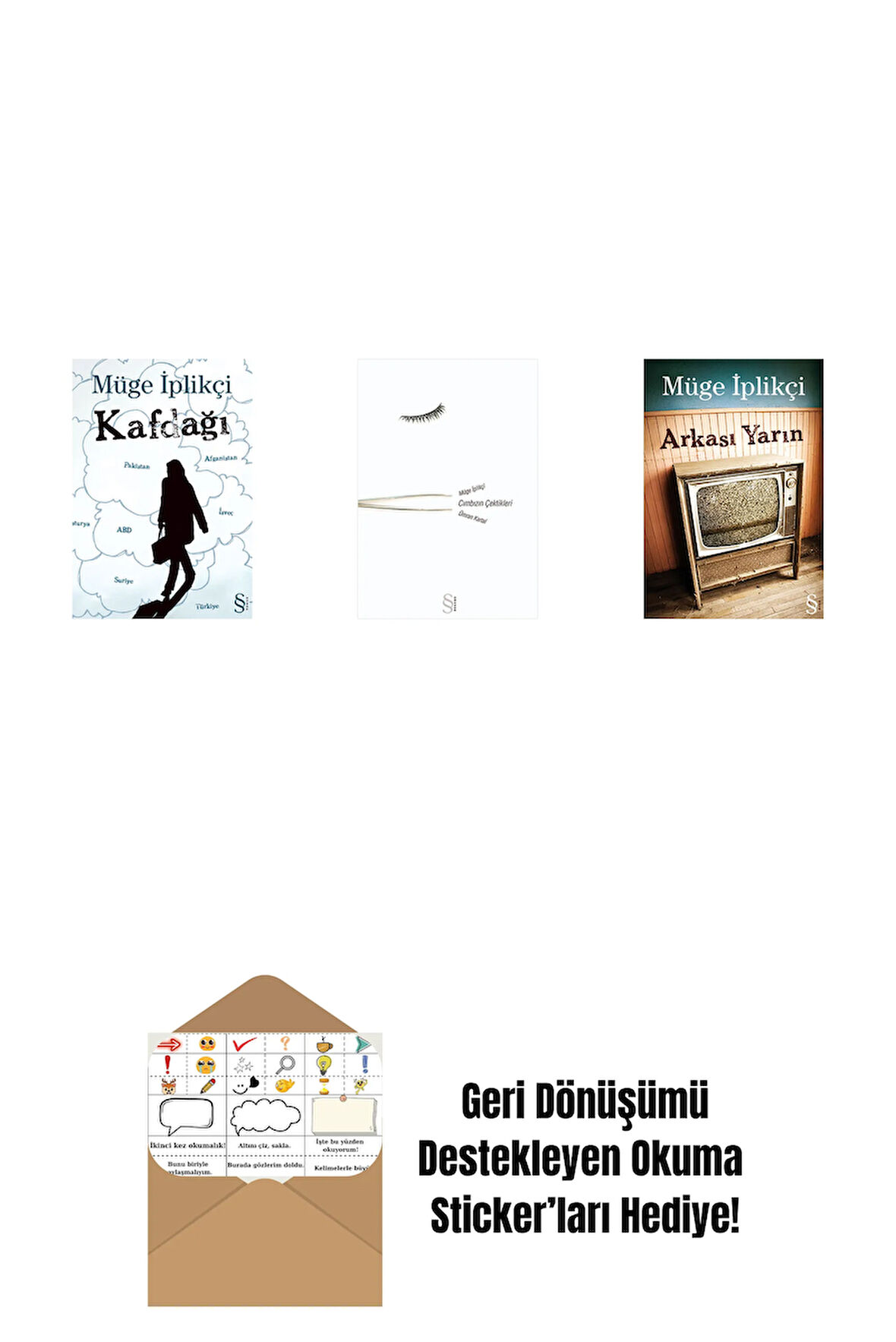 Kafdağı + Cımbızın Çektikleri + Arkası Yarın + Okuma Sticker'ları
