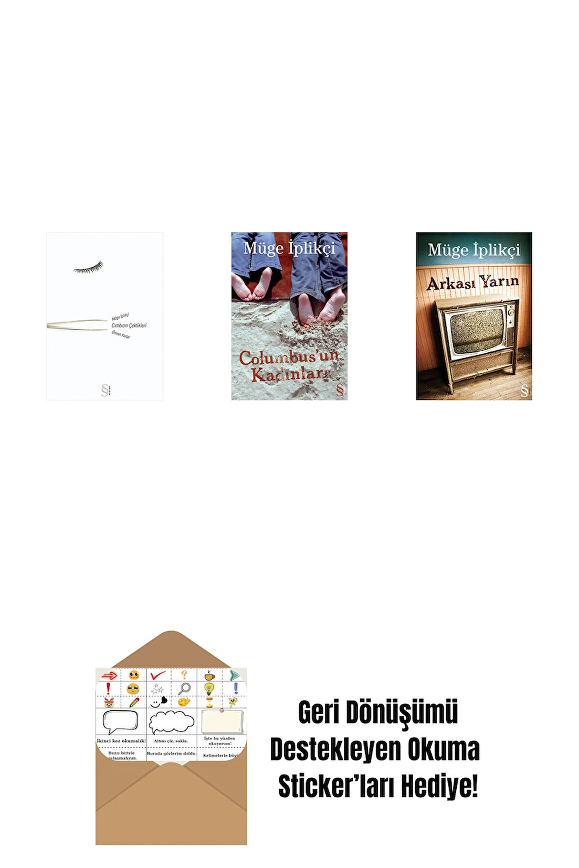 Cımbızın Çektikleri + Columbus'un Kadınları + Arkası Yarın + Okuma Sticker'ları