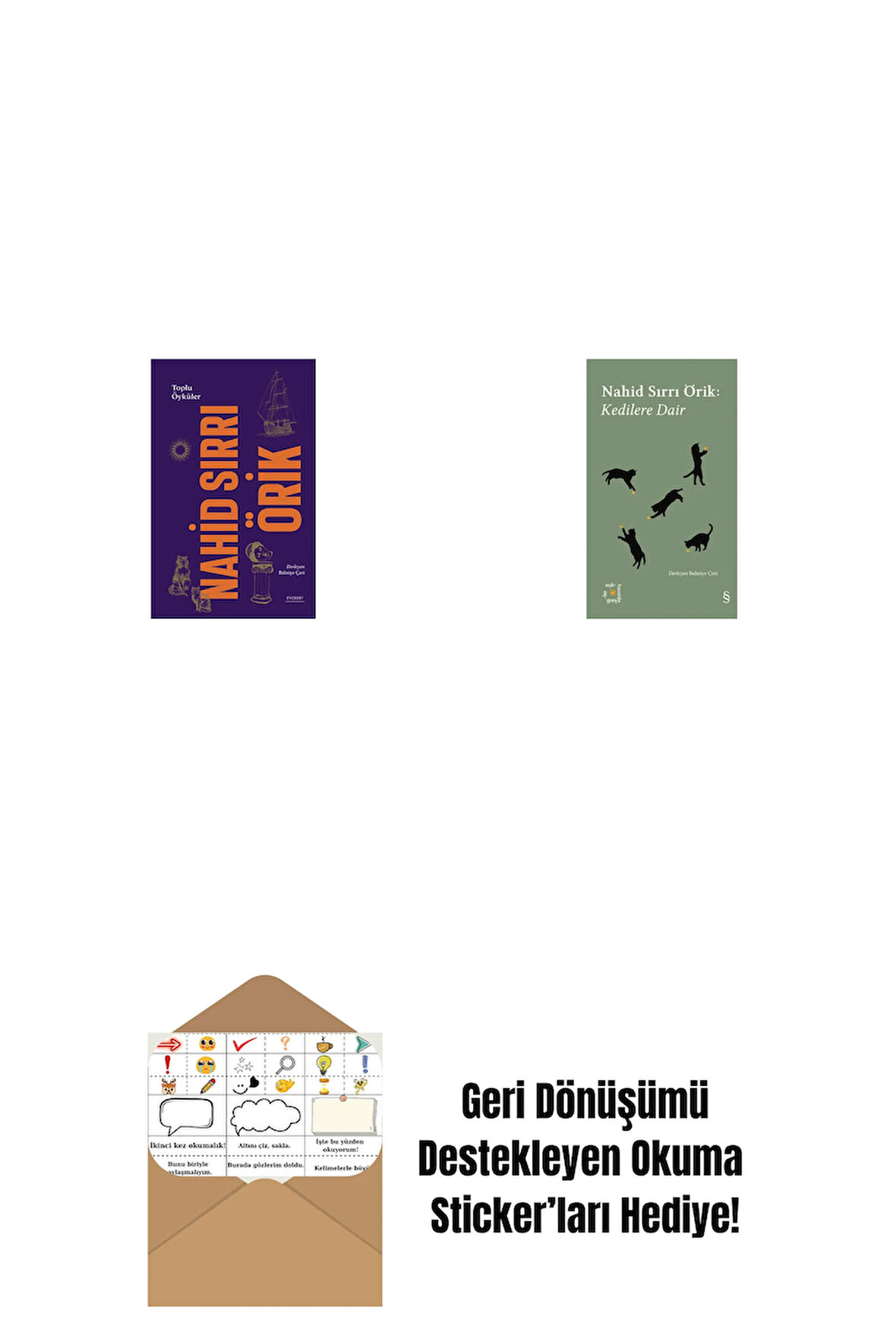 Nahid Sırrı Örik - Toplu Öyküler (Ciltli) + Everest Açıkhava 29 - Kedilere Dair + Okuma Sticker'ları