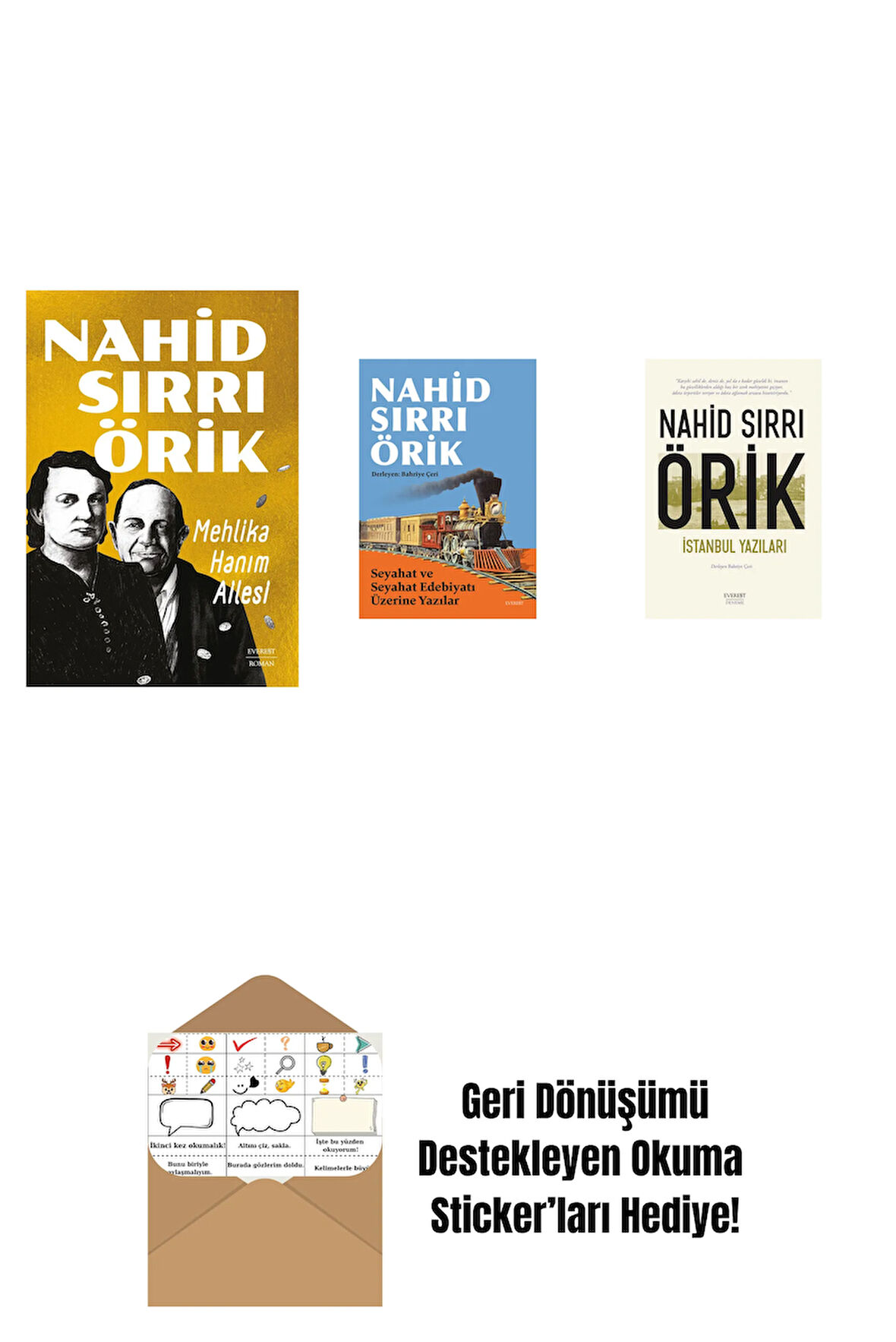 Mehlika Hanım Ailesi + Seyahat ve Seyahat Edebiyatı Üzerine Yazılar + İstanbul Yazıları + Okuma Sticker'ları