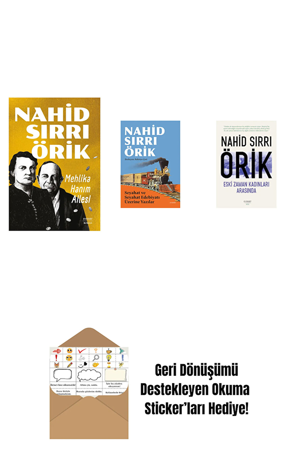 Mehlika Hanım Ailesi + Seyahat ve Seyahat Edebiyatı Üzerine Yazılar + Eski Zaman Kadınları Arasında + Okuma Sticker'ları