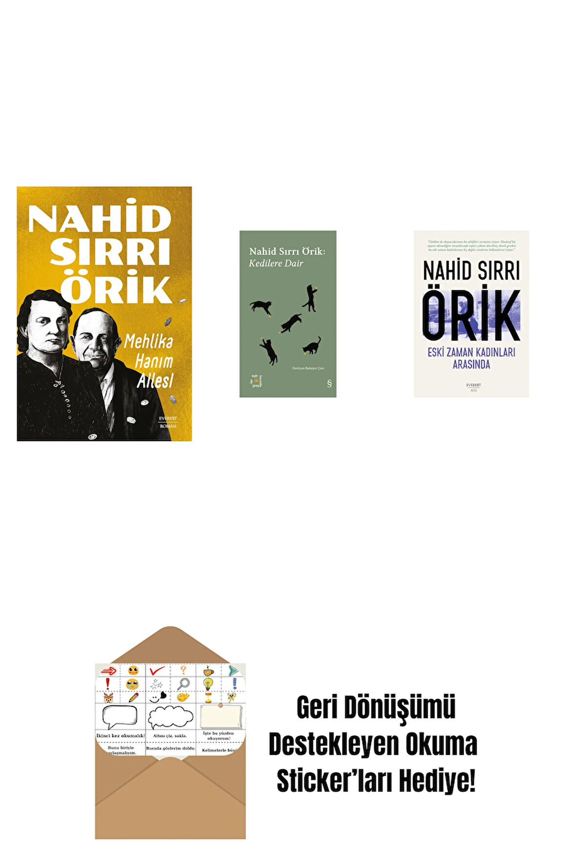 Mehlika Hanım Ailesi + Everest Açıkhava 29 - Kedilere Dair + Eski Zaman Kadınları Arasında + Okuma Sticker'ları