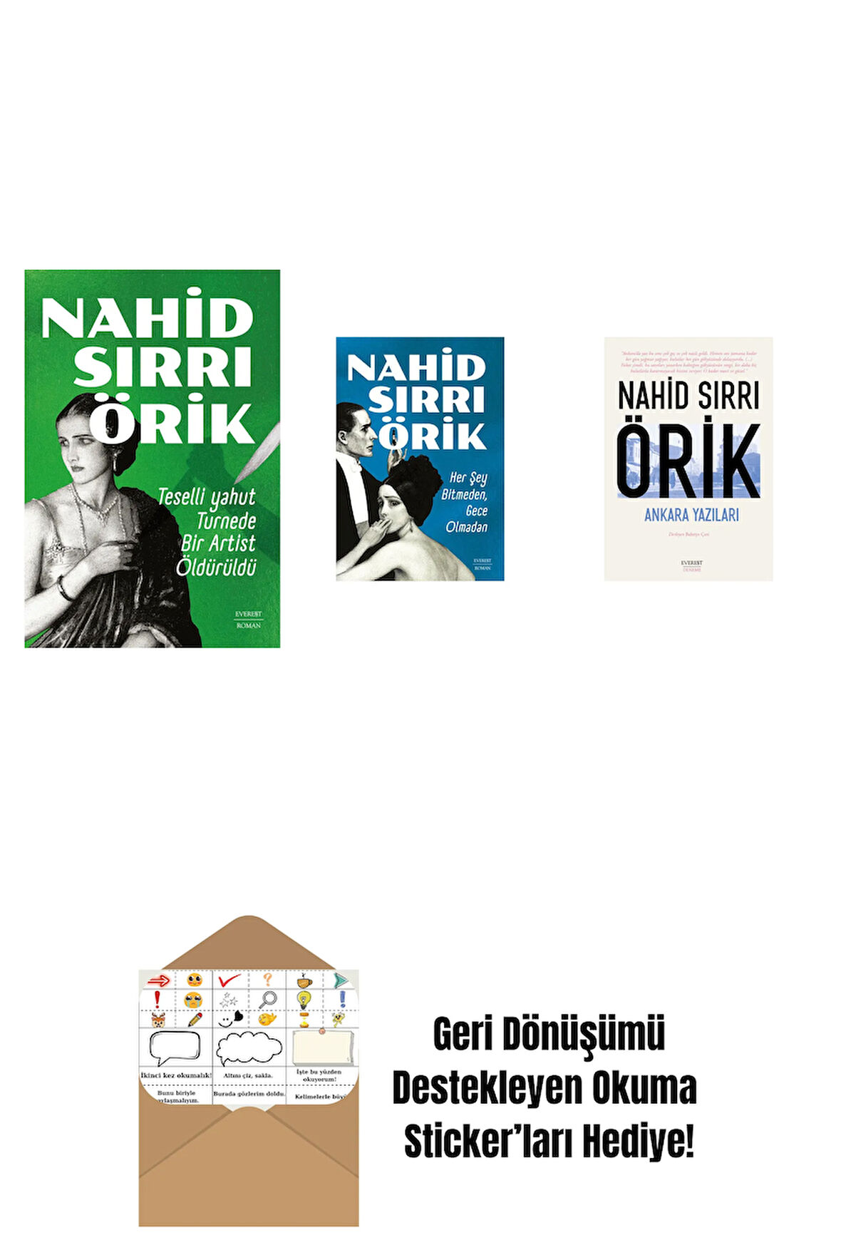 Teselli yahut Turnede  Bir Artist Öldürüldü + Her Şey Bitmeden,  Gece Olmadan + Ankara Yazıları + Okuma Sticker'ları