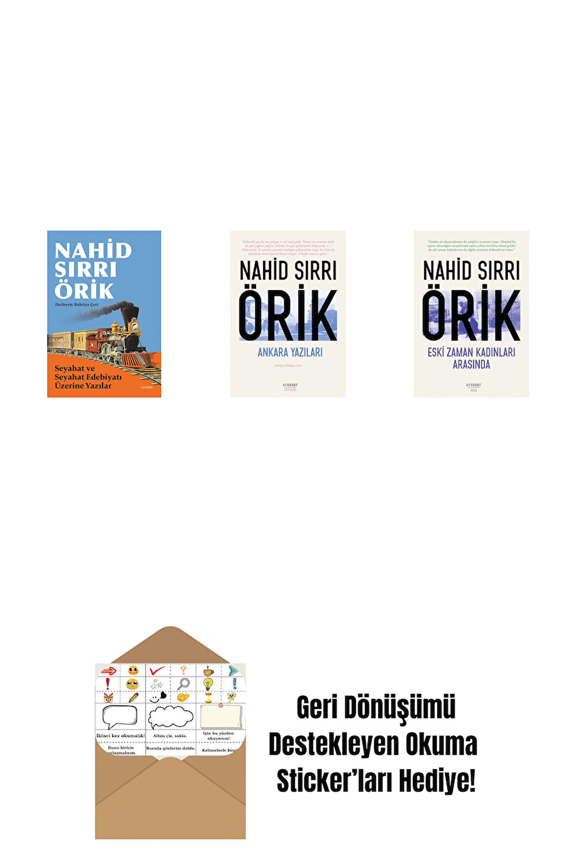 Seyahat ve Seyahat Edebiyatı Üzerine Yazılar + Ankara Yazıları + Eski Zaman Kadınları Arasında + Okuma Sticker'ları