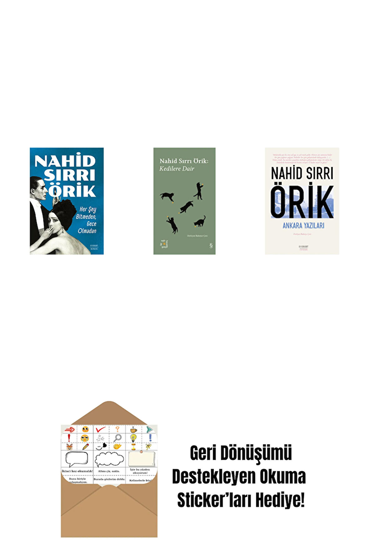 Her Şey Bitmeden,  Gece Olmadan + Everest Açıkhava 29 - Kedilere Dair + Ankara Yazıları + Okuma Sticker'ları