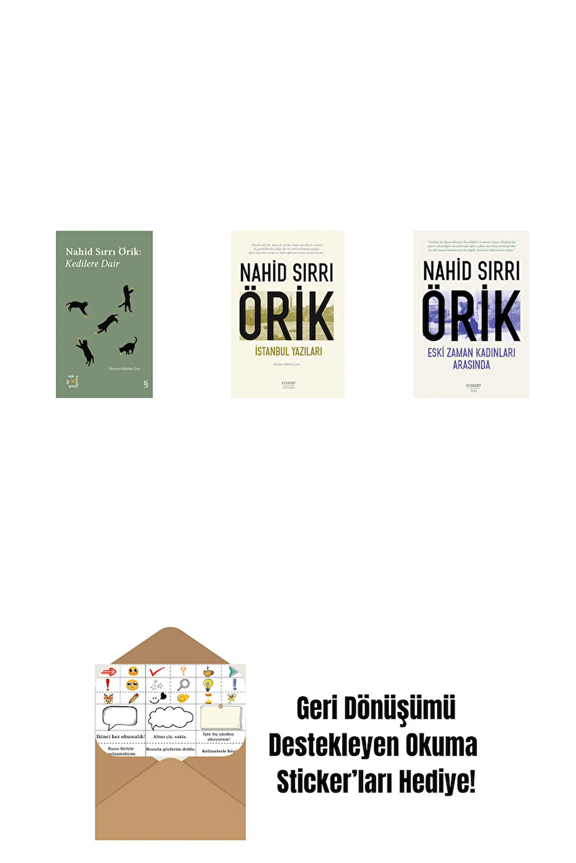 Everest Açıkhava 29 - Kedilere Dair + İstanbul Yazıları + Eski Zaman Kadınları Arasında + Okuma Sticker'ları