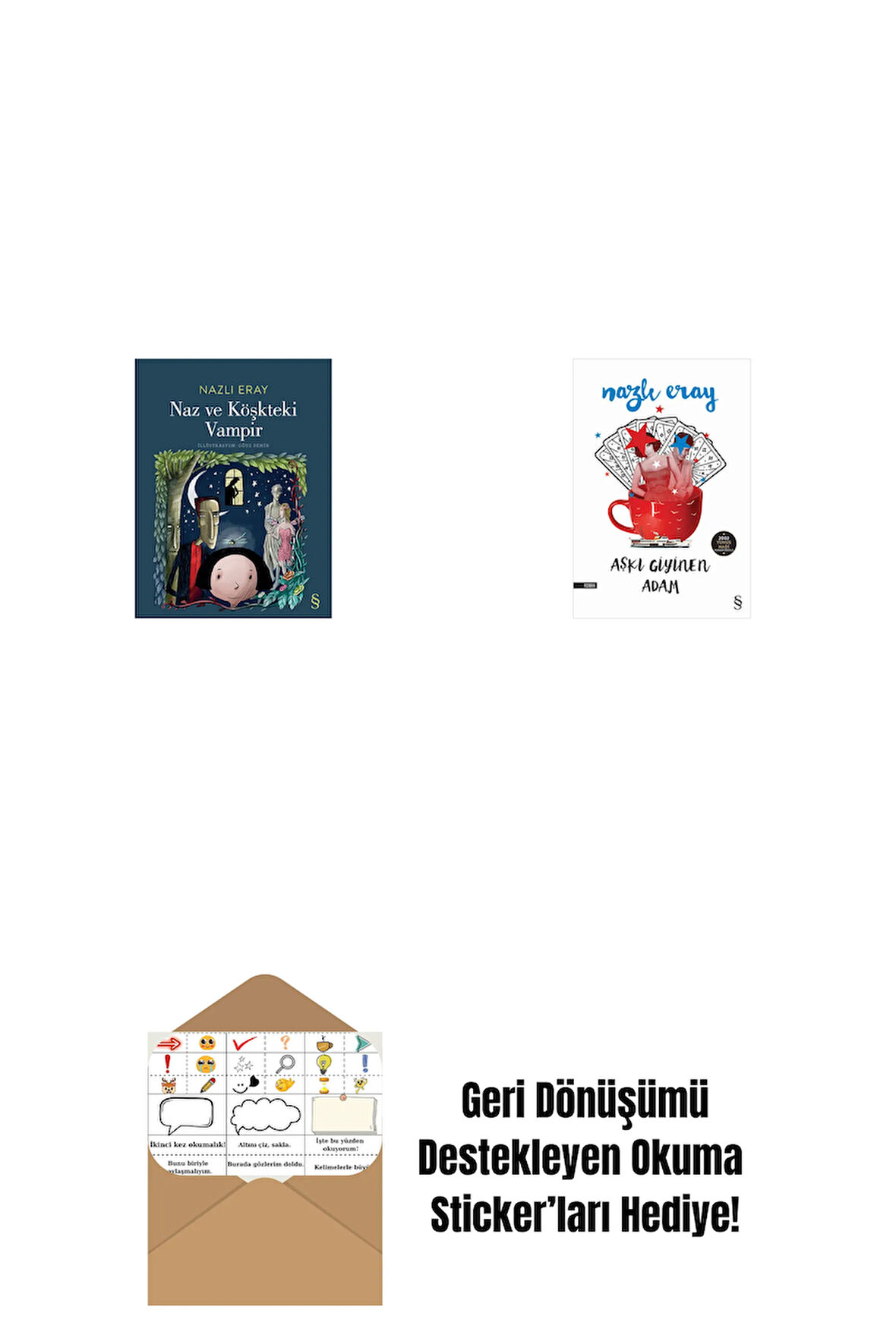 Naz ve Köşkteki Vampir + Aşkı Giyinen Adam + Okuma Sticker'ları