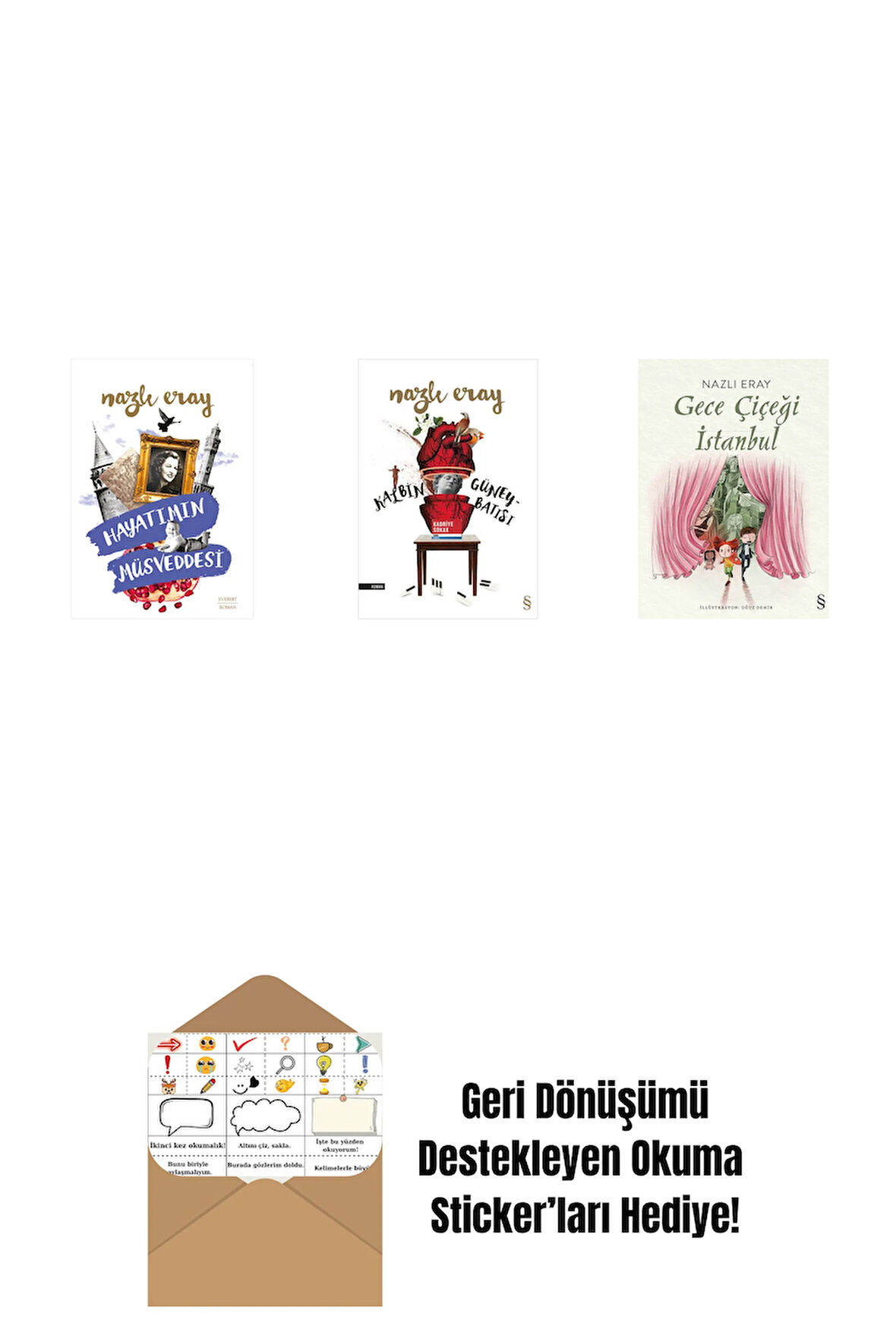 Hayatımın Müsveddesi + Kalbin Güneybatısı + Gece Çiçeği İstanbul + Okuma Sticker'ları