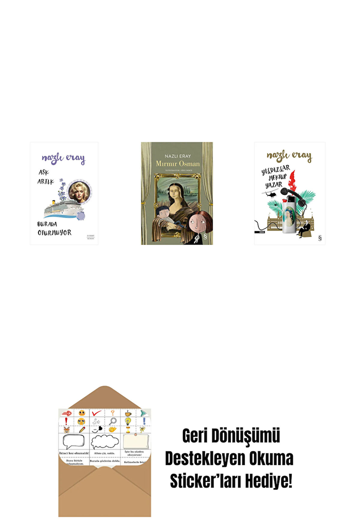 Aşk Artık Burada Oturmuyor + Mırmır Osman + Yıldızlar Mektup Yazar + Okuma Sticker'ları